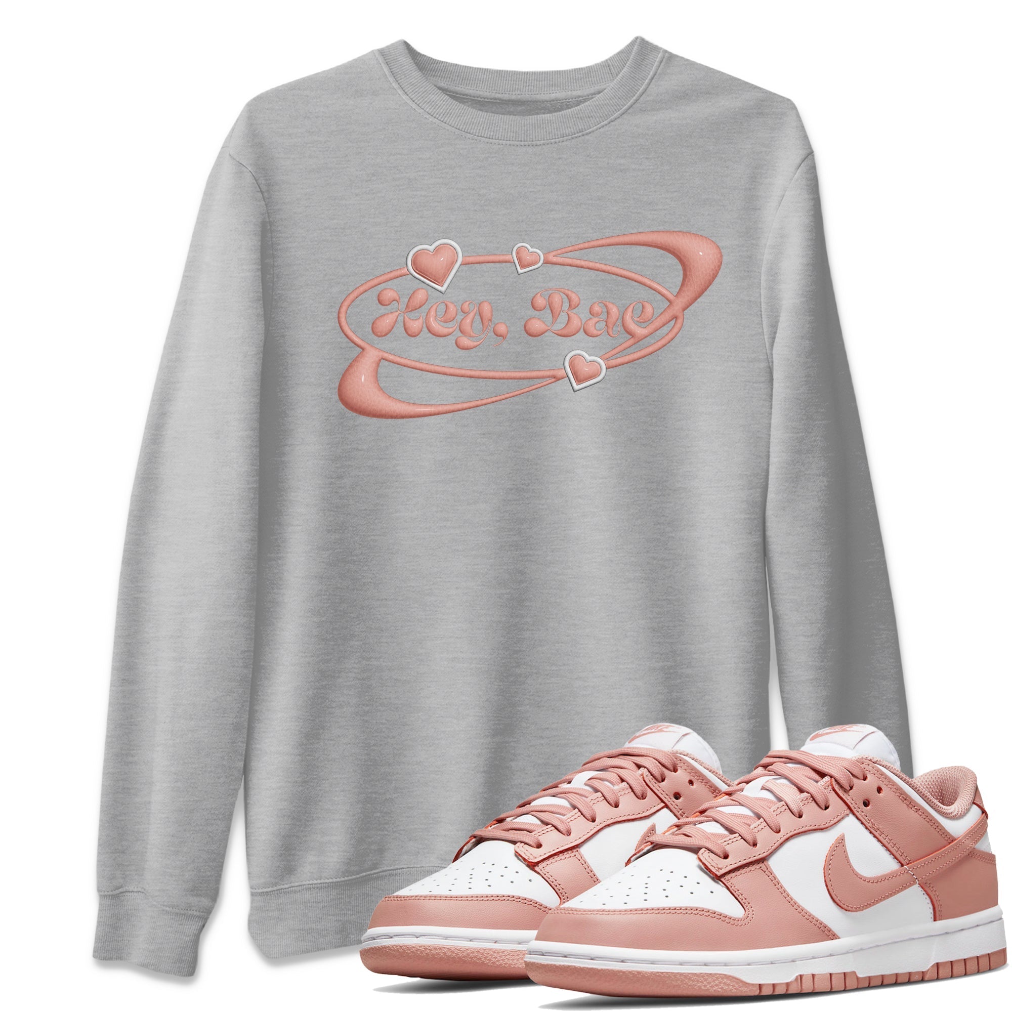 Dunk Rose Whisper shirt to match jordans Hey Bae Streetwear Sneaker Shirt Nike Dunk LowRose Whisper Drip Gear Zone Sneaker Matching Clothing Unisex Heather Grey 1 T-Shirt
