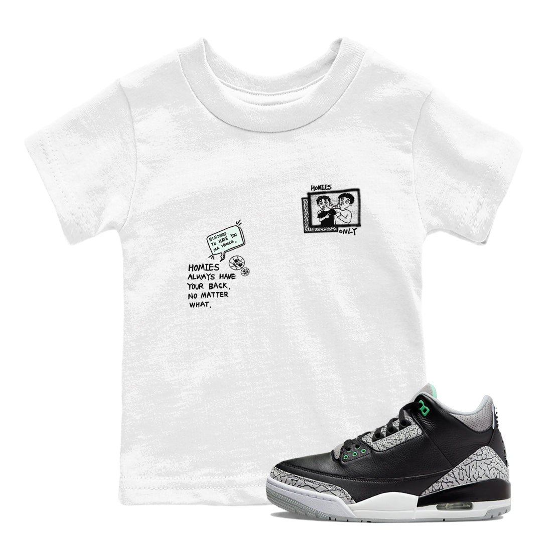 3s Green Glow shirt to match jordans Homies Only sneaker tees Air Jordan 3 Green Glow Drip Gear Zone baby toddler White 1 cotton Shirt