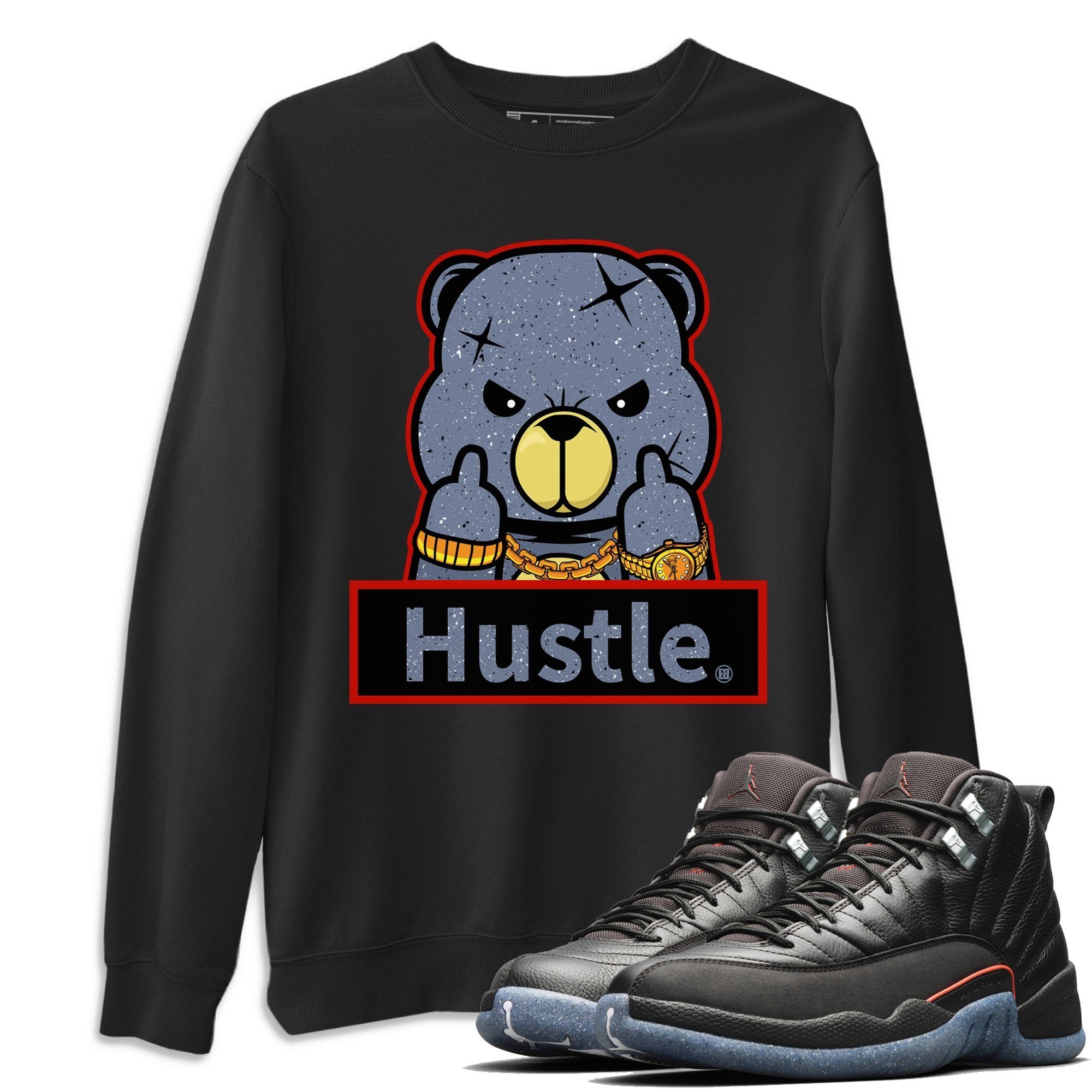 Jordan 12 Grind Shirt To Match Jordans Hustle Bear Sneaker Tees Jordan 12 Grind Drip Gear Zone Sneaker Matching Clothing Unisex Shirts