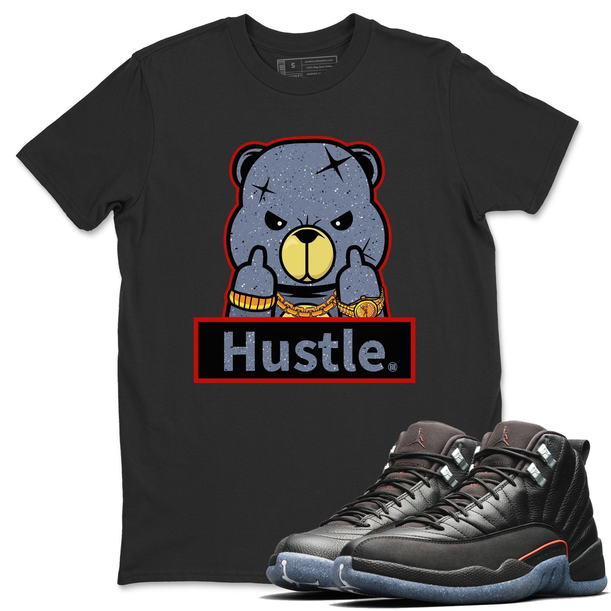 Jordan 12 Grind Shirt To Match Jordans Hustle Bear Sneaker Tees Jordan 12 Grind Drip Gear Zone Sneaker Matching Clothing Unisex Shirts