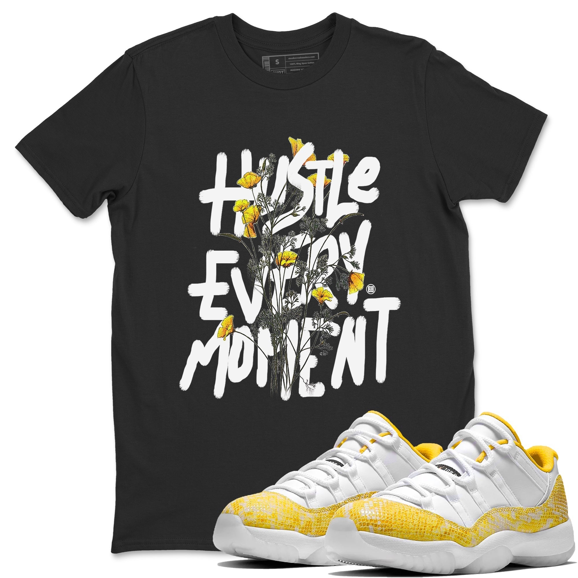 Air Jordan 11 Yellow Python Sneaker Match Tees Hustle Every Moment Streetwear Sneaker Shirt Air Jordan 11 Yellow Python Tees Unisex Shirts Black 1