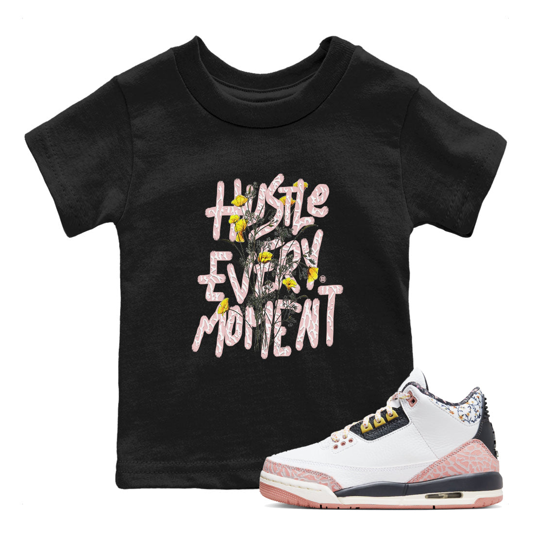 Air Jordan 3 GS Vintage Floral shirt to match jordans Hustle Every Moment sneaker tees 3s Vintage Floral Drip Gear Zone baby toddler Black 1 cotton Shirt
