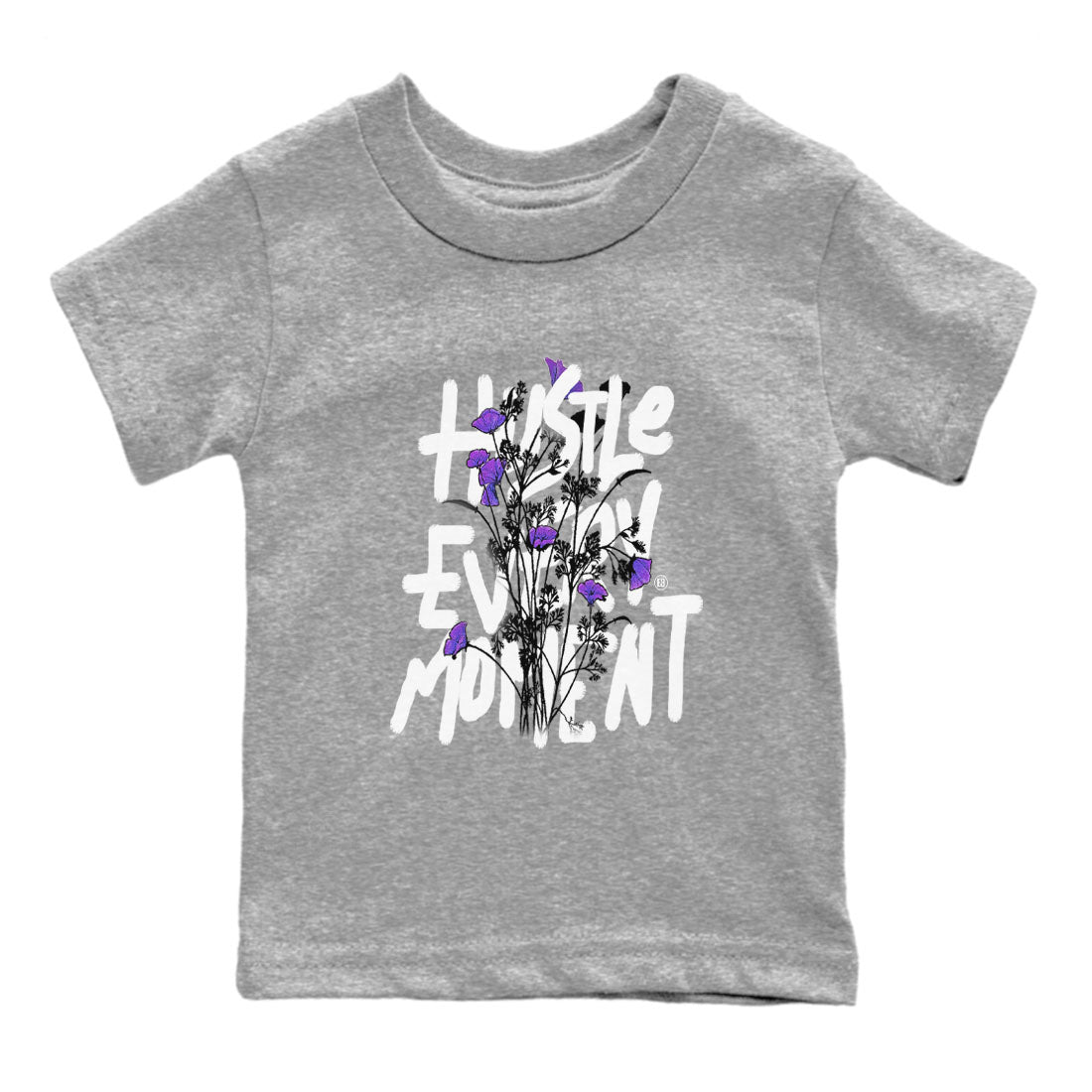 Hustle Every Moment sneaker match tees to Court Purple Dunks street fashion brand for shirts to match Jordans Drip Gear Zone Dunk Low Court Purple unisex t-shirt Heather Grey 2 youth shirt