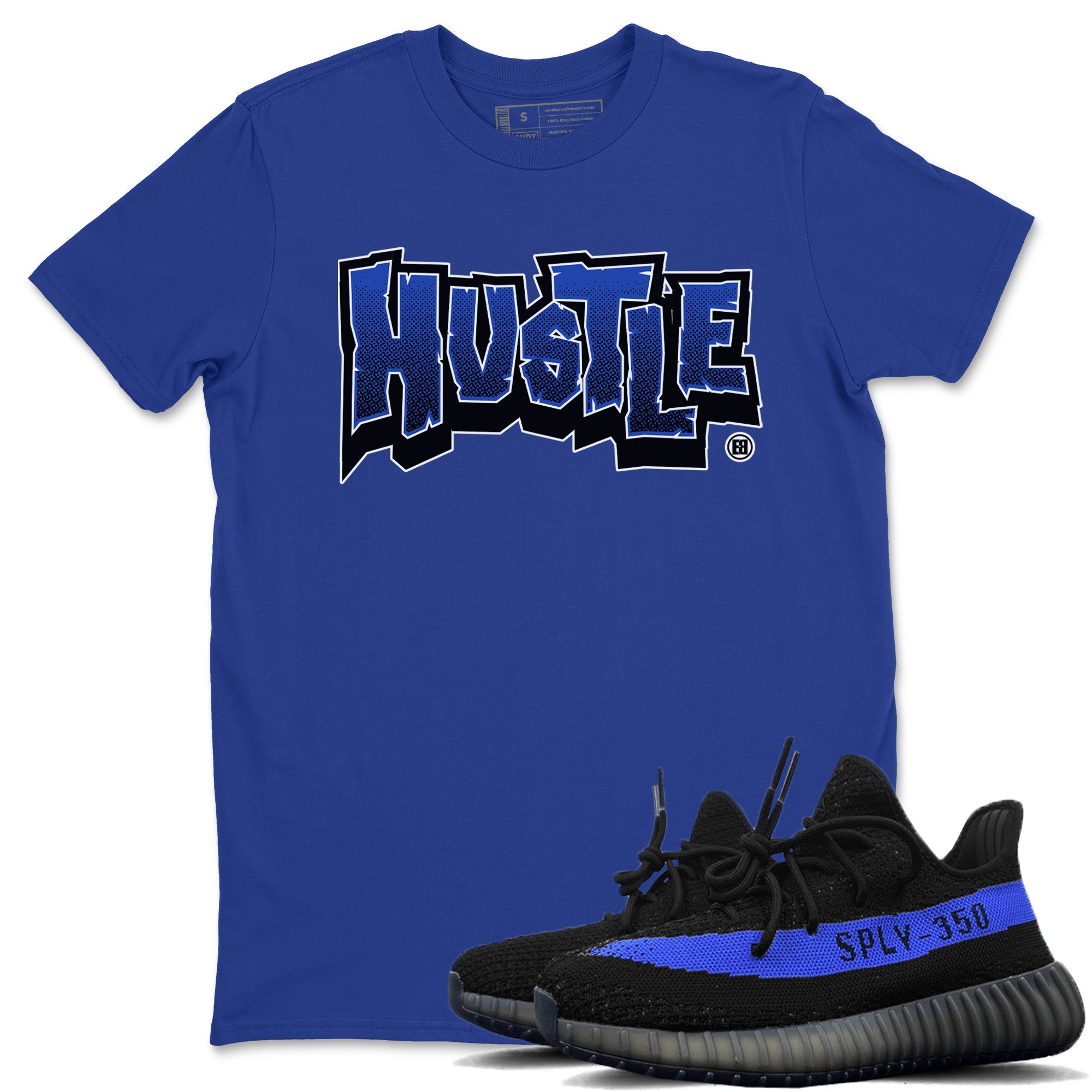 Yeezy 350 Dazzling Blue Shirt To Match Jordans Hustle Graffiti Sneaker Tees Yeezy 350 Dazzling Blue Drip Gear Zone Sneaker Matching Clothing Unisex Shirts
