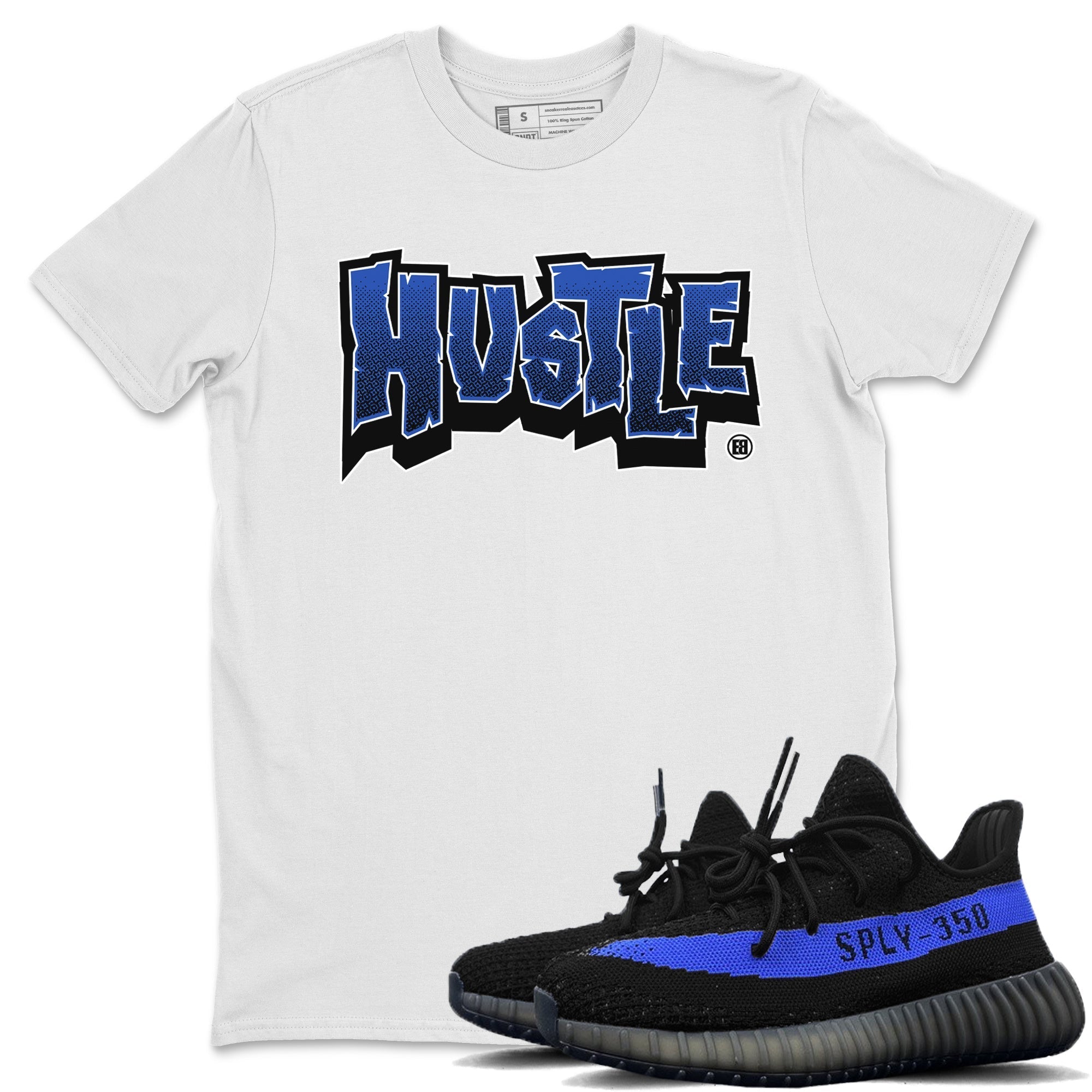 Yeezy 350 Dazzling Blue Shirt To Match Jordans Hustle Graffiti Sneaker Tees Yeezy 350 Dazzling Blue Drip Gear Zone Sneaker Matching Clothing Unisex Shirts