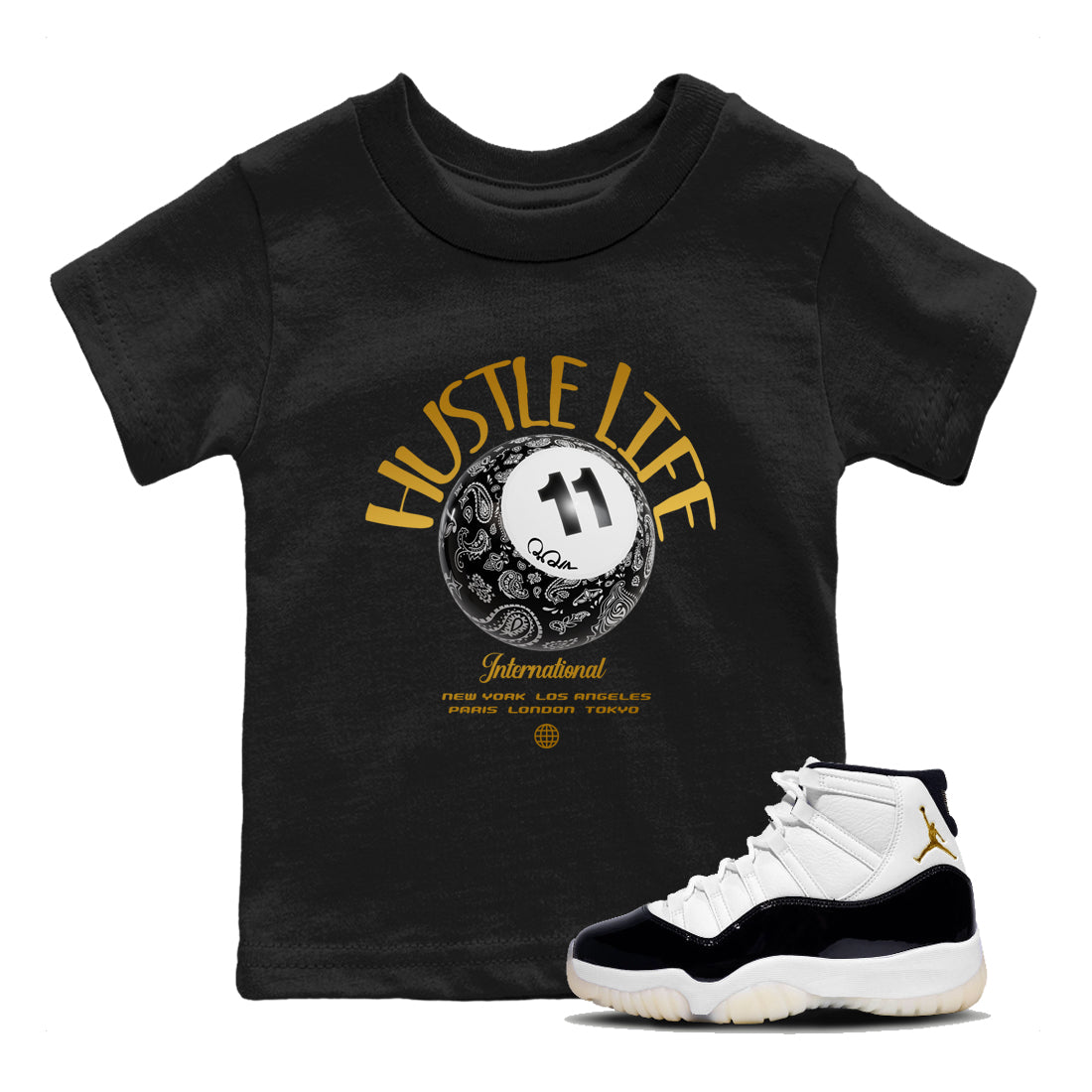 Air Jordan 11 Gratitude shirt to match jordans Hustle Life sneaker tees AJ11 Gratitude Drip Gear Zone Baby Toddler Black 1 T-Shirt