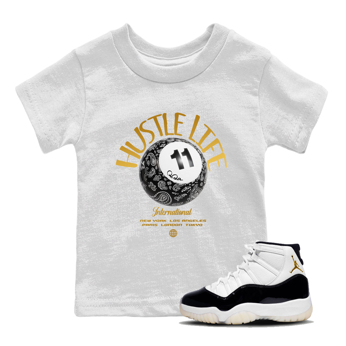 Air Jordan 11 Gratitude shirt to match jordans Hustle Life sneaker tees AJ11 Gratitude Drip Gear Zone Baby Toddler White 1 T-Shirt