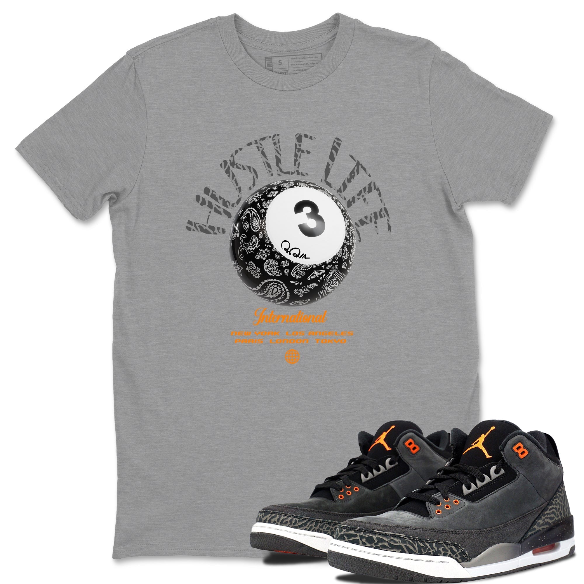 Air Jordan 3 Fear shirt to match jordans Hustle Life sneaker tees AJ3 Fear Drip Gear Zone Unisex Heather Grey 1 T-Shirt
