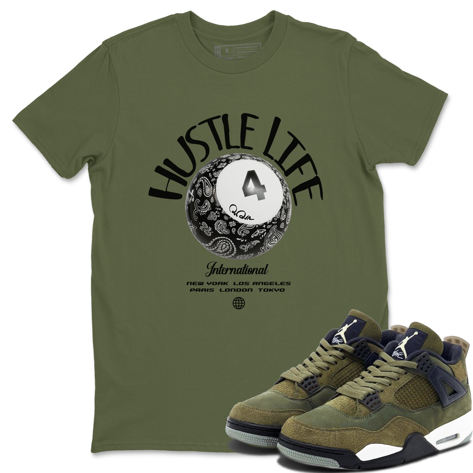 Air Jordan 4 Medium Olive shirt to match jordans streetwear brand Hustle Life sneaker tees AJ4Medium Olive Drip Gear Zone Unisex Military Green 1 T-Shirt