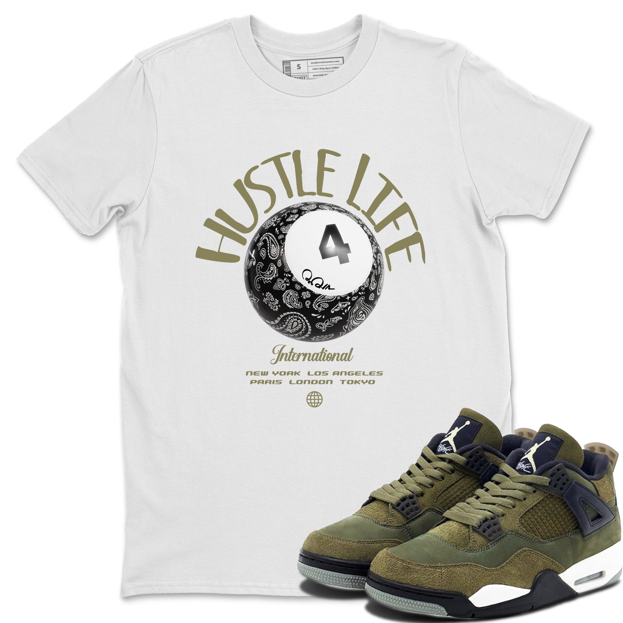 Air Jordan 4 Medium Olive shirt to match jordans streetwear brand Hustle Life sneaker tees AJ4Medium Olive Drip Gear Zone Unisex White 1 T-Shirt