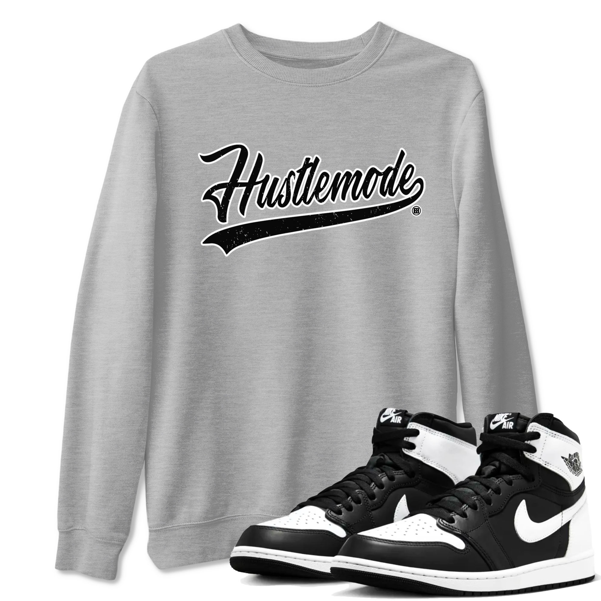 Air Jordan 1 High OG Black White shirt to match jordans streetwear brand Hustle Mode sneaker tees 1s Black White Drip Gear Zone unisex cotton Heather Grey 1 crew neck shirt