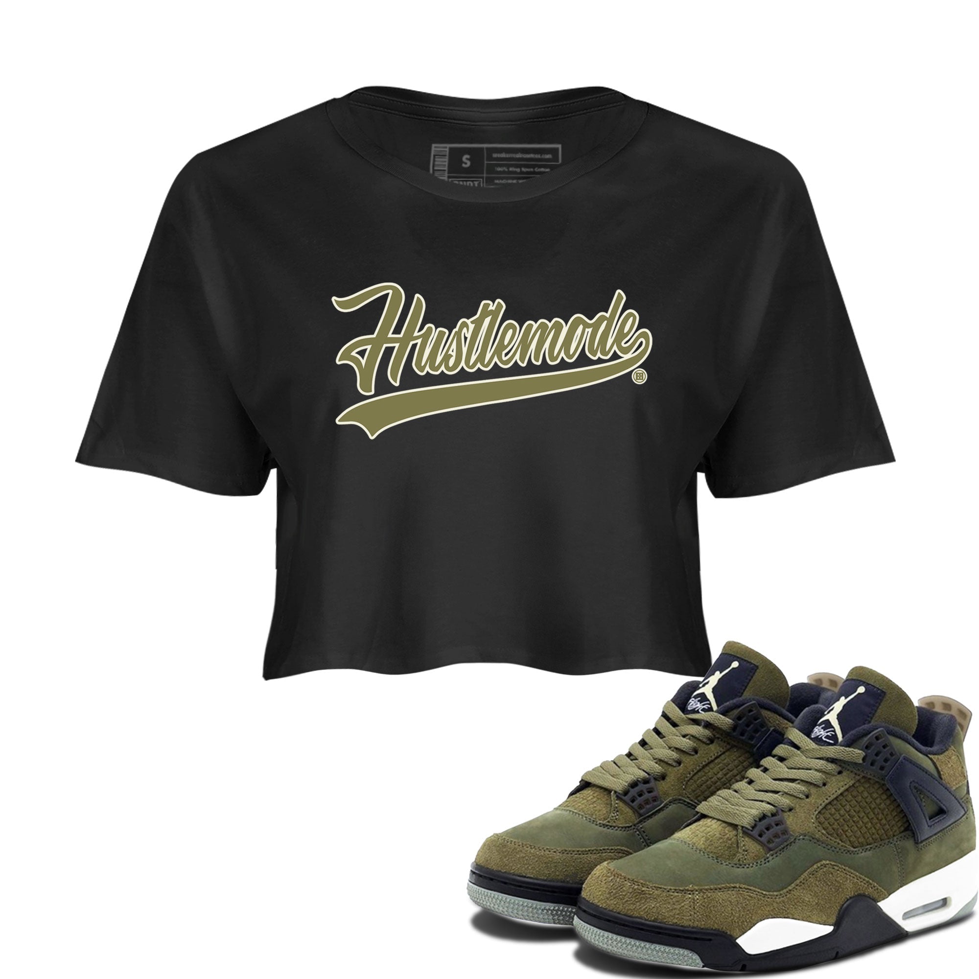 Air Jordan 4 Medium Olive shirt to match jordans streetwear brand Hustle Mode sneaker tees Jordan 4 Retro Medium Olive Drip Gear Zone Sneaker Matching Clothing Brand Black 1 Crop T-Shirt
