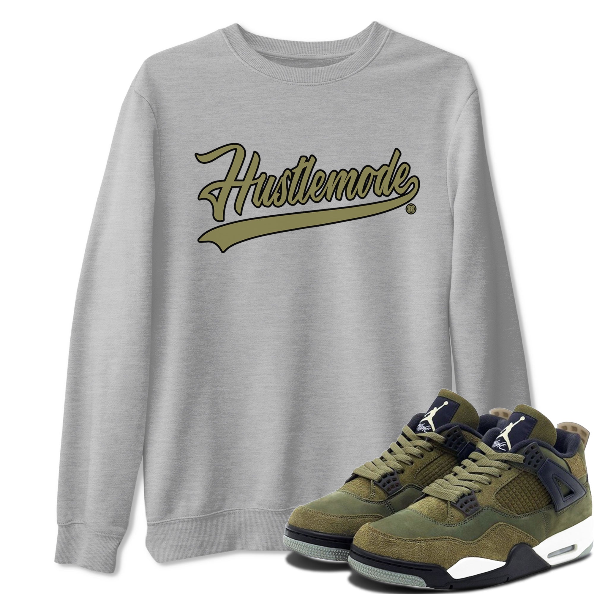 Air Jordan 4 Medium Olive shirt to match jordans streetwear brand Hustle Mode sneaker tees Jordan 4 Retro Medium Olive Drip Gear Zone Sneaker Matching Clothing Brand Unisex Sneaker Tee Heather Grey 1 T-Shirt