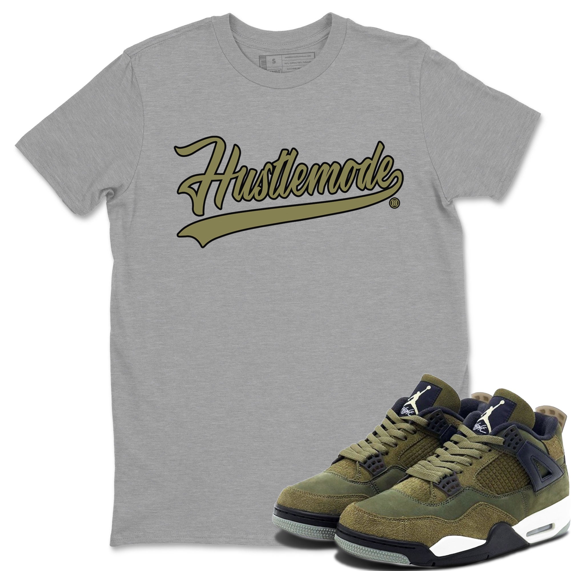 Air Jordan 4 Medium Olive shirt to match jordans streetwear brand Hustle Mode sneaker tees Jordan 4 Retro Medium Olive Drip Gear Zone Sneaker Matching Clothing Brand Unisex Sneaker Tee Heather Grey 1 T-Shirt