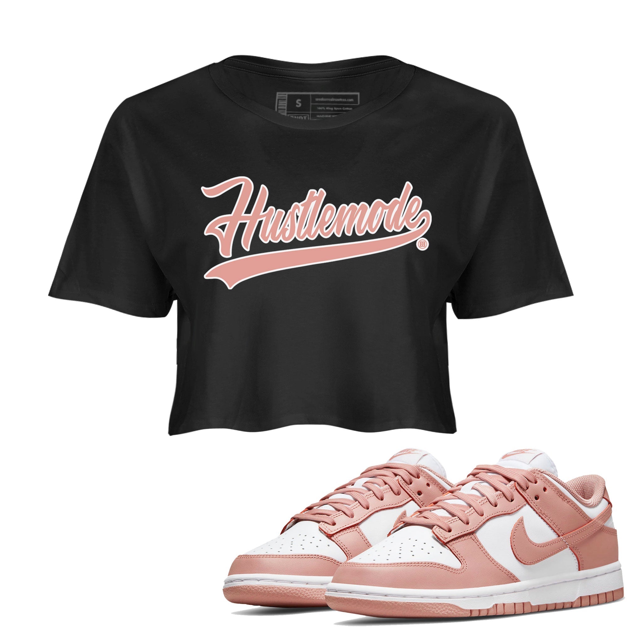 Dunk Low WMNS Rose Whisper shirt to match jordans Hustle Mode Streetwear Sneaker Shirt Dunk Rose Whisper Drip Gear Zone Sneaker Matching Clothing Black 1 Crop T-Shirt