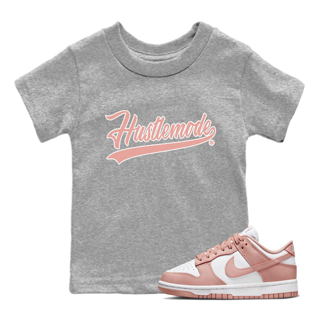 Dunk Low WMNS Rose Whisper shirt to match jordans Hustle Mode Streetwear Sneaker Shirt Dunk Rose Whisper Drip Gear Zone Sneaker Matching Clothing Baby Toddler Kids Heather Grey 1 T-Shirt