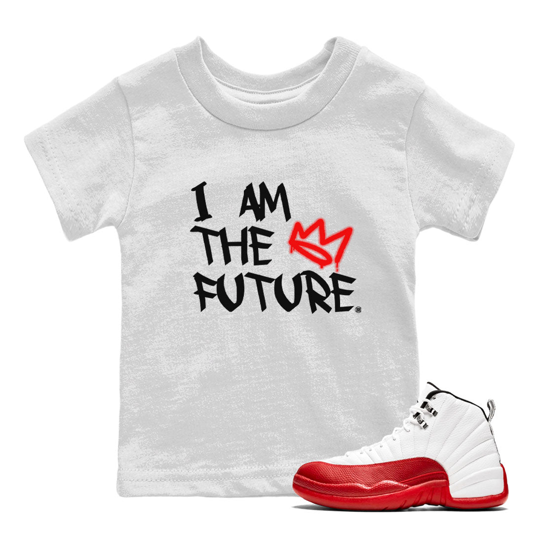 12s Cherry shirt to match jordans I Am The Future Streetwear Sneaker Shirt Air Jordan 12 Cherry Drip Gear Zone Sneaker Matching Clothing Baby Toddler White 1 T-Shirt