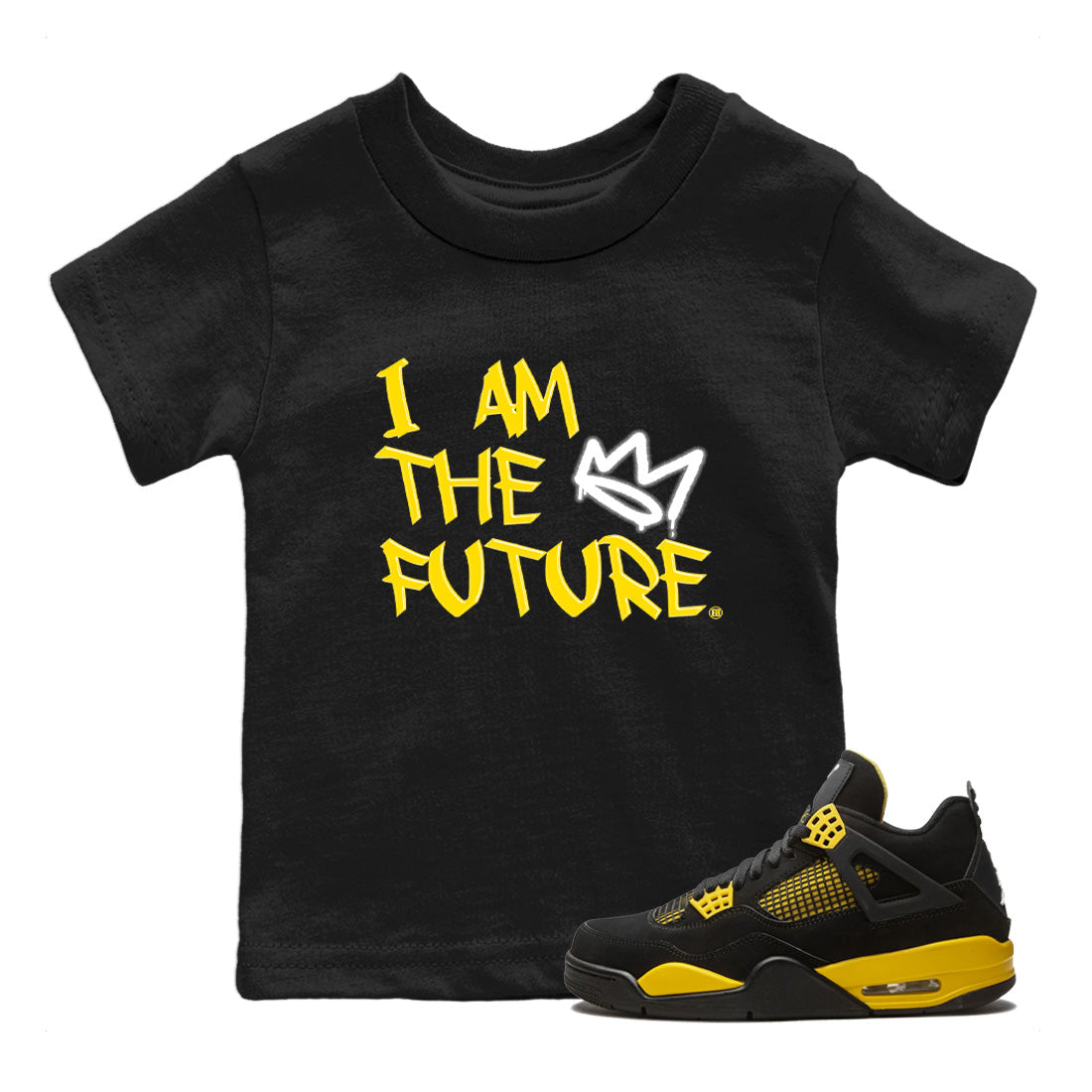 Air Jordan 4 Thunder Sneaker Match Tees I Am The Future Streetwear Sneaker Shirt Air Jordan 4 Retro Thunder Sneaker Release Tees Kids Shirts Black 1