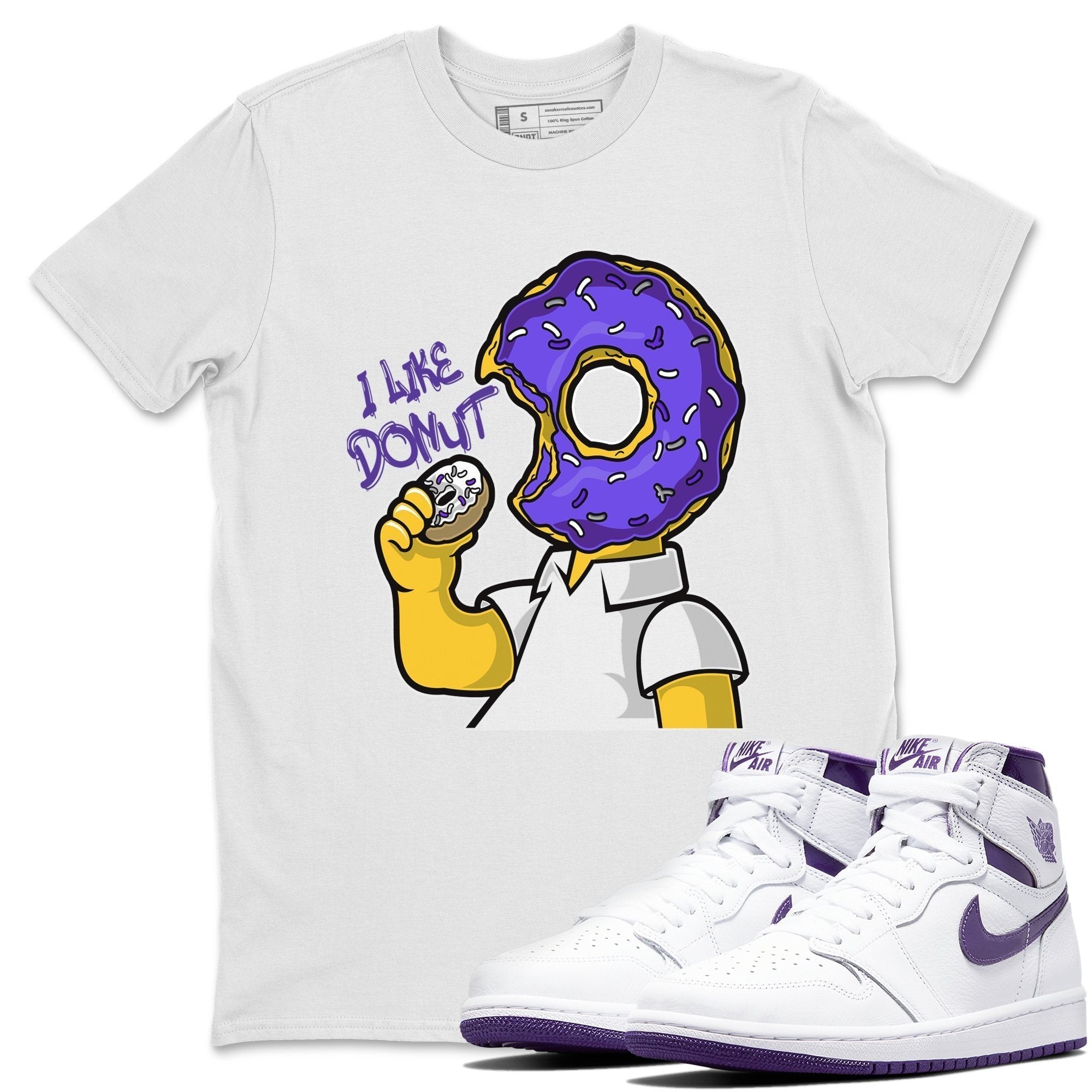 Jordan 1 WMNS Court Purple Shirt To Match Jordans I Like Donut Sneaker Tees Jordan 1 WMNS Court Purple Drip Gear Zone Sneaker Matching Clothing Unisex Shirts