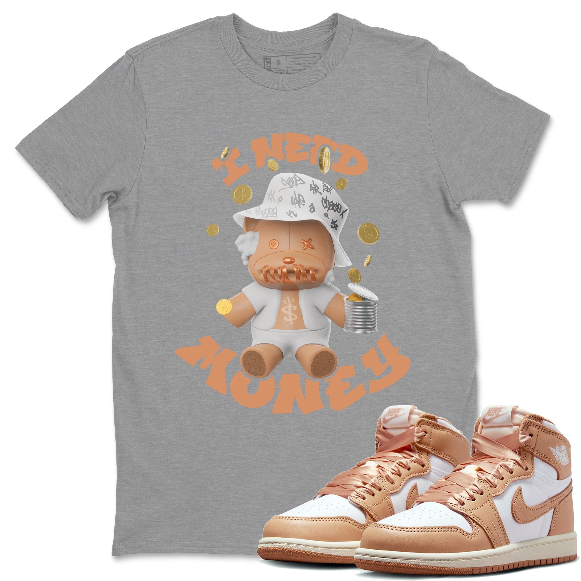 Air Jordan 1 Praline shirt to match jordans I Need Money Streetwear Sneaker Shirt AJ1Praline Drip Gear Zone Sneaker Matching Clothing Unisex Heather Grey 1 T-Shirt