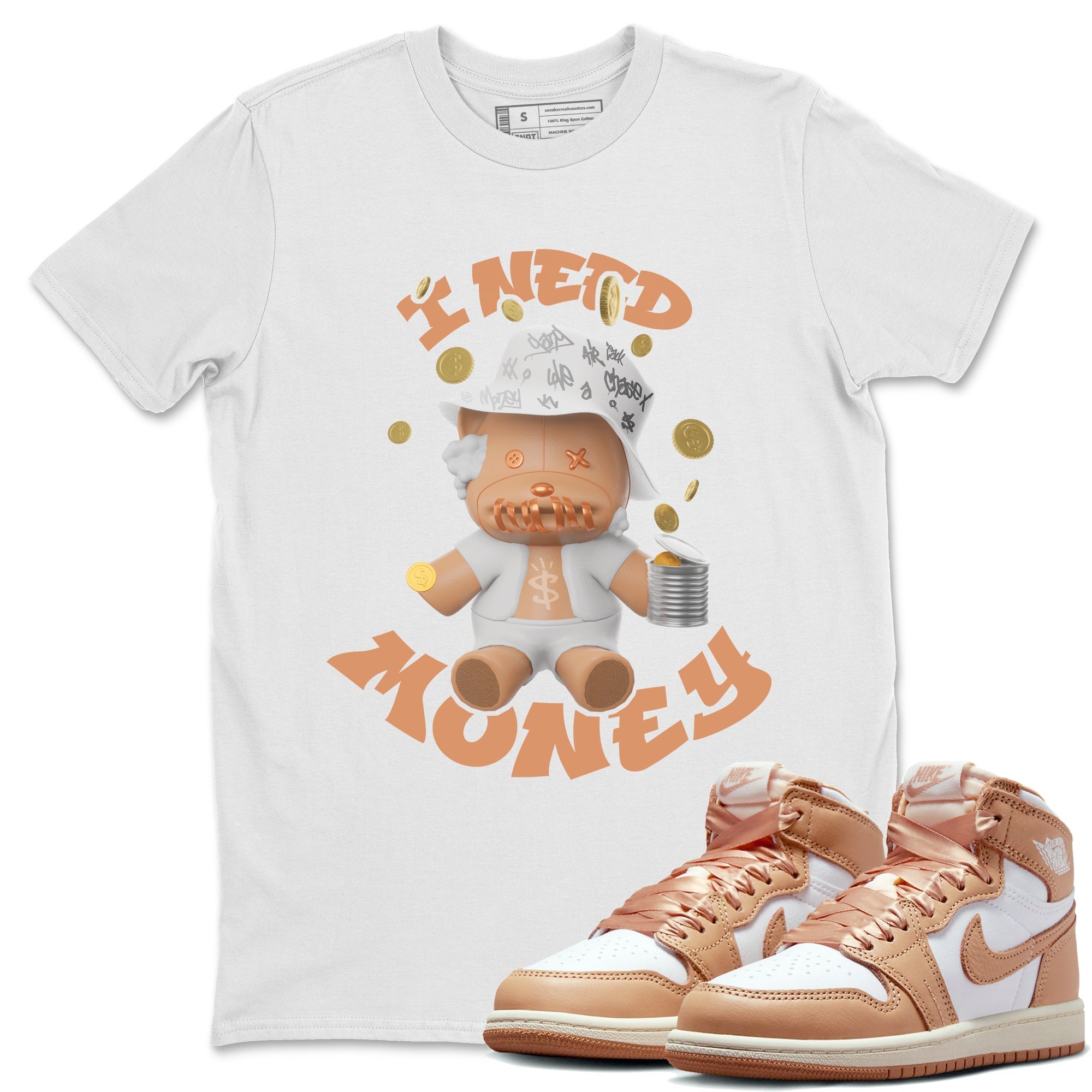 Air Jordan 1 Praline shirt to match jordans I Need Money Streetwear Sneaker Shirt AJ1Praline Drip Gear Zone Sneaker Matching Clothing Unisex White 1 T-Shirt