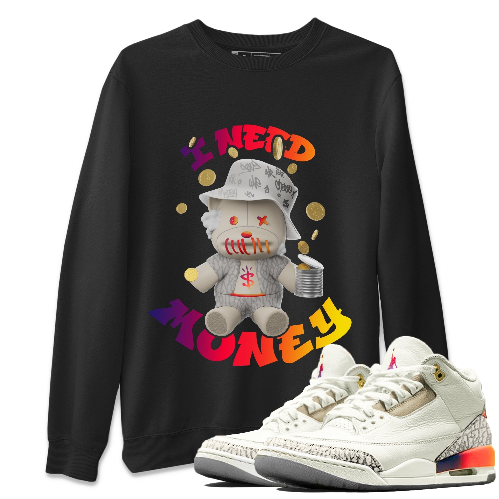 Air Jordan 3 J Balvin shirt to match jordans I Need Money Streetwear Sneaker Shirt AJ3 Balvin  Drip Gear Zone Sneaker Matching Clothing LGBTQ Gay Pride T-Shirt Unisex Black 1 T-Shirt