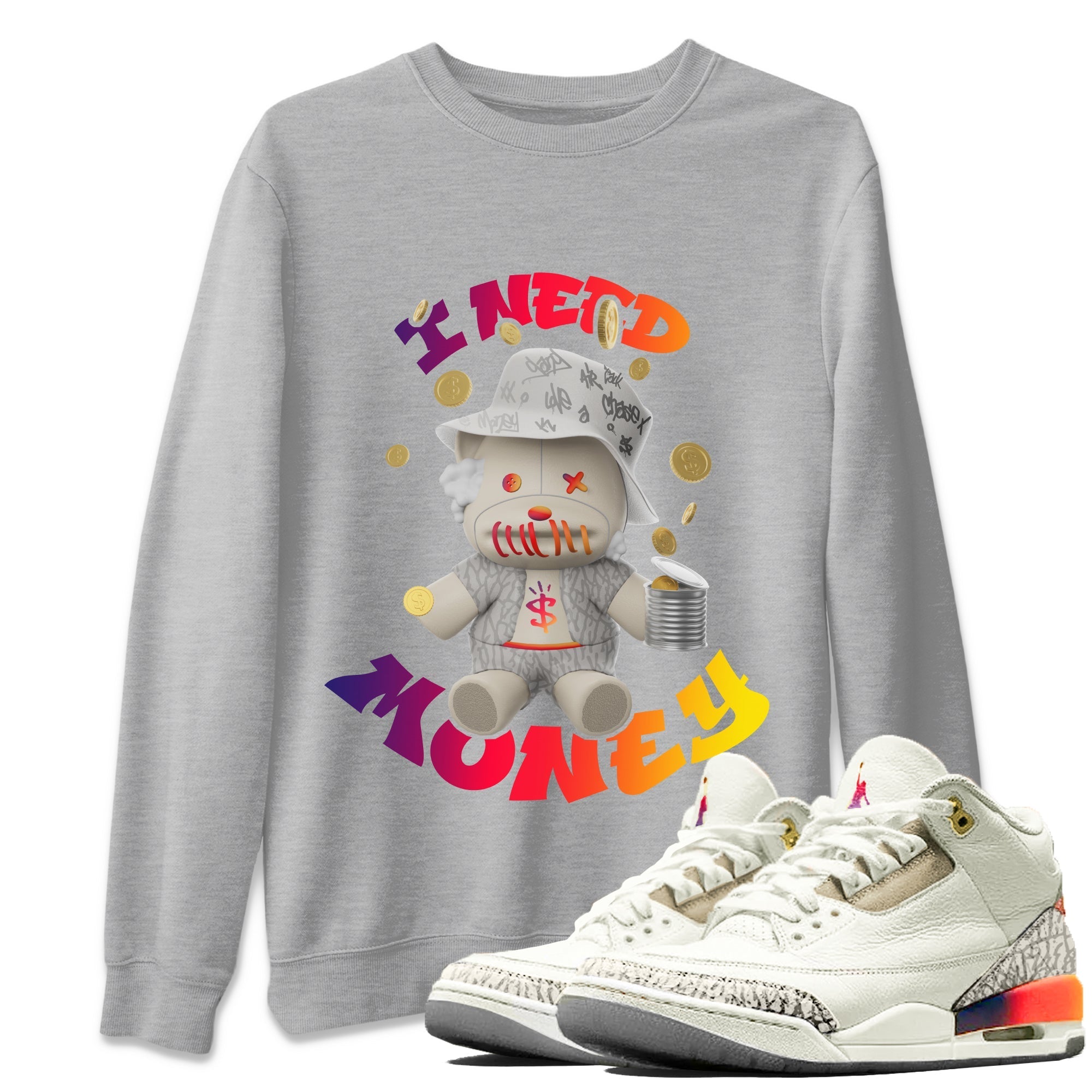 Air Jordan 3 J Balvin shirt to match jordans I Need Money Streetwear Sneaker Shirt AJ3 Balvin  Drip Gear Zone Sneaker Matching Clothing LGBTQ Gay Pride T-Shirt Unisex Heather Grey 1 T-Shirt