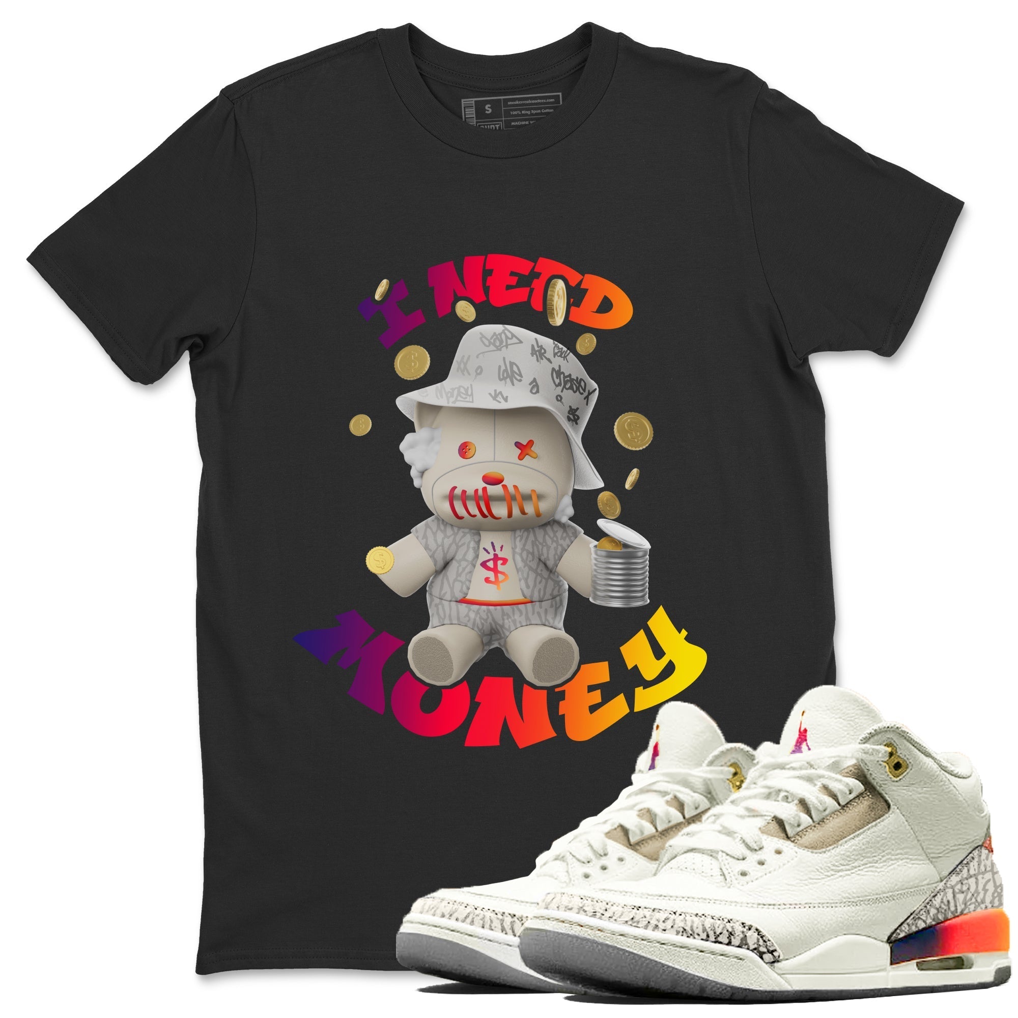 Air Jordan 3 J Balvin shirt to match jordans I Need Money Streetwear Sneaker Shirt AJ3 Balvin  Drip Gear Zone Sneaker Matching Clothing LGBTQ Gay Pride T-Shirt Unisex Black 1 T-Shirt