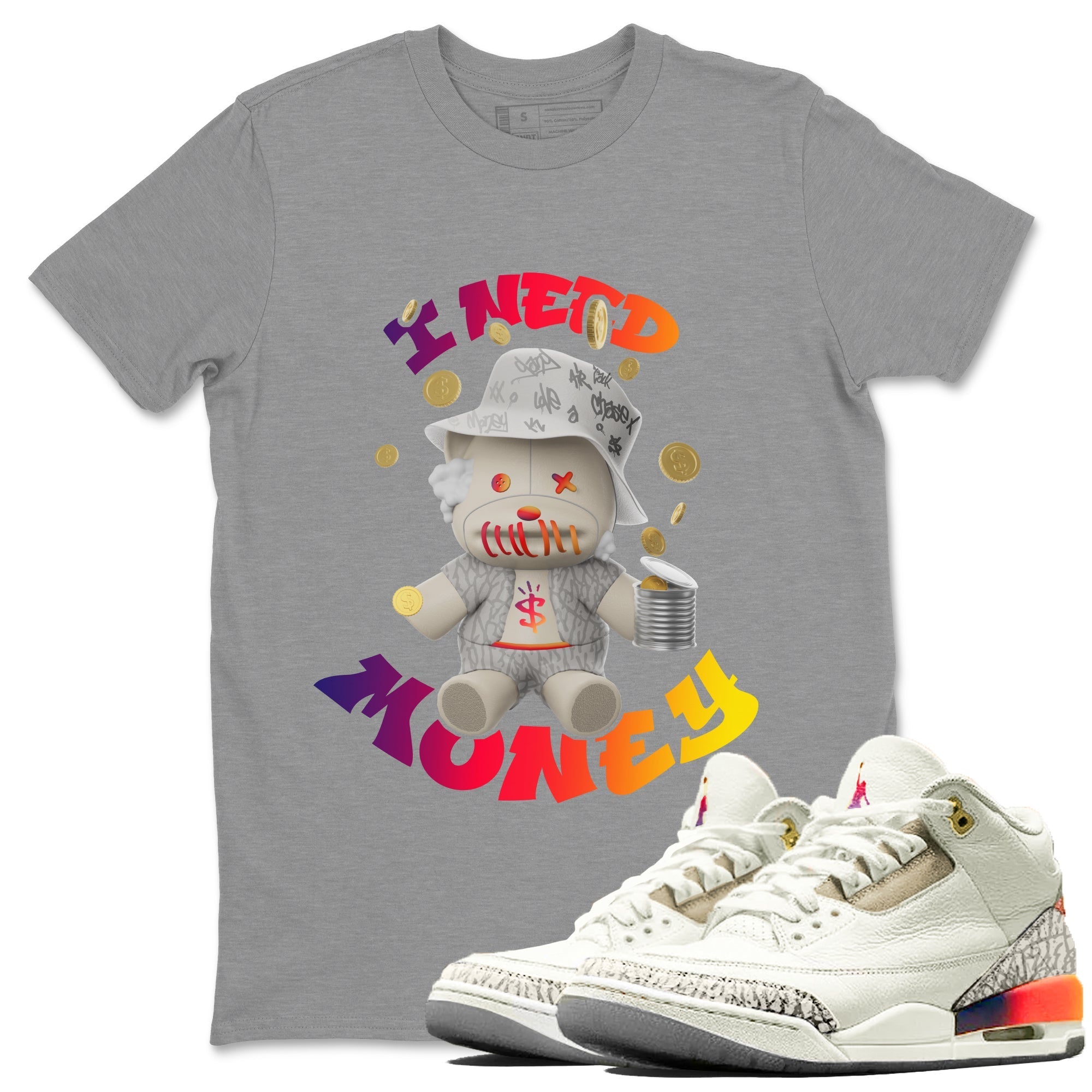 Air Jordan 3 J Balvin shirt to match jordans I Need Money Streetwear Sneaker Shirt AJ3 Balvin  Drip Gear Zone Sneaker Matching Clothing LGBTQ Gay Pride T-Shirt Unisex Heather Grey 1 T-Shirt