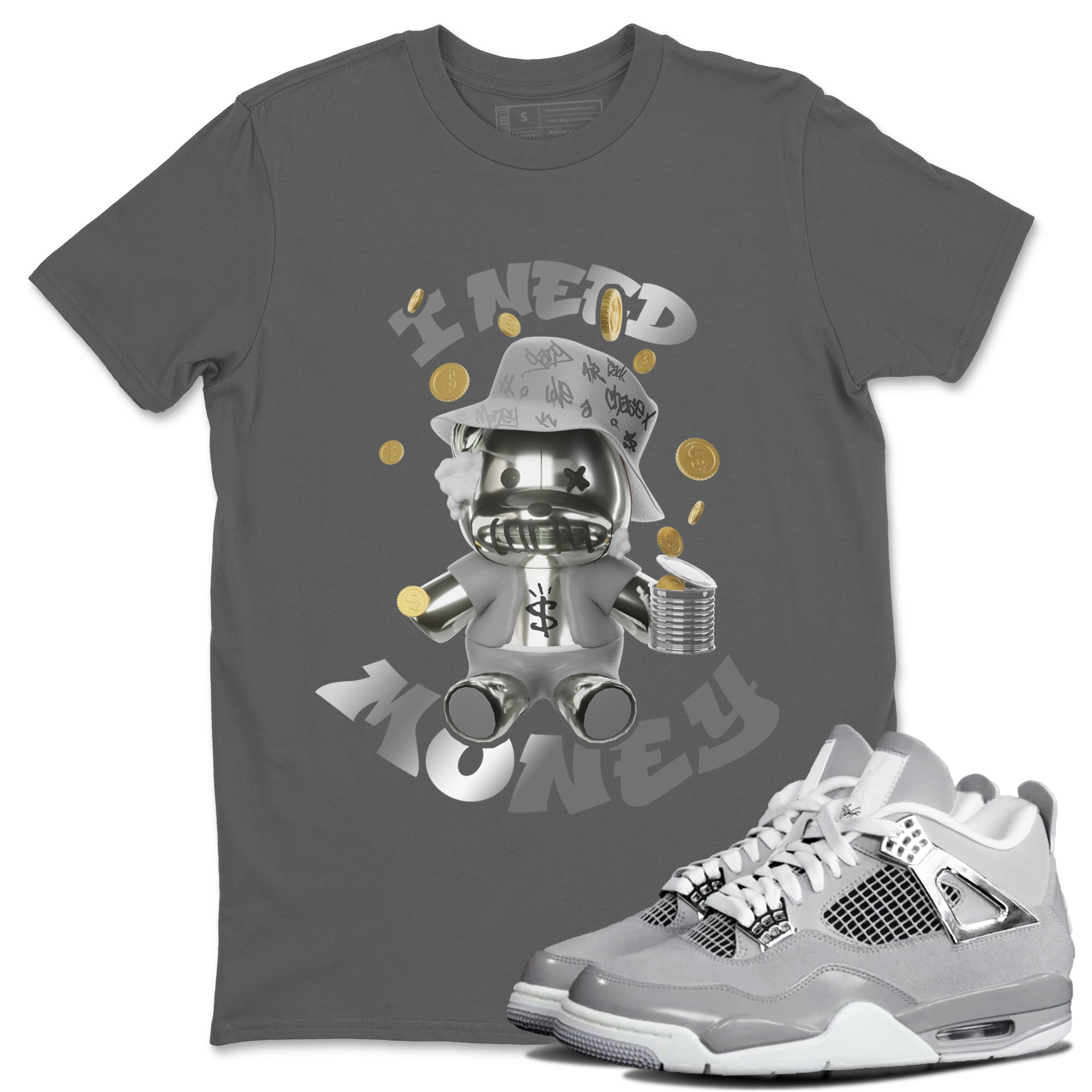 Air Jordan 4 Frozen Moments shirt to match jordans I Need Money Streetwear Sneaker Shirt AJ4 Frozen Moments Drip Gear Zone Sneaker Matching Clothing Unisex Cool Grey 1 T-Shirt