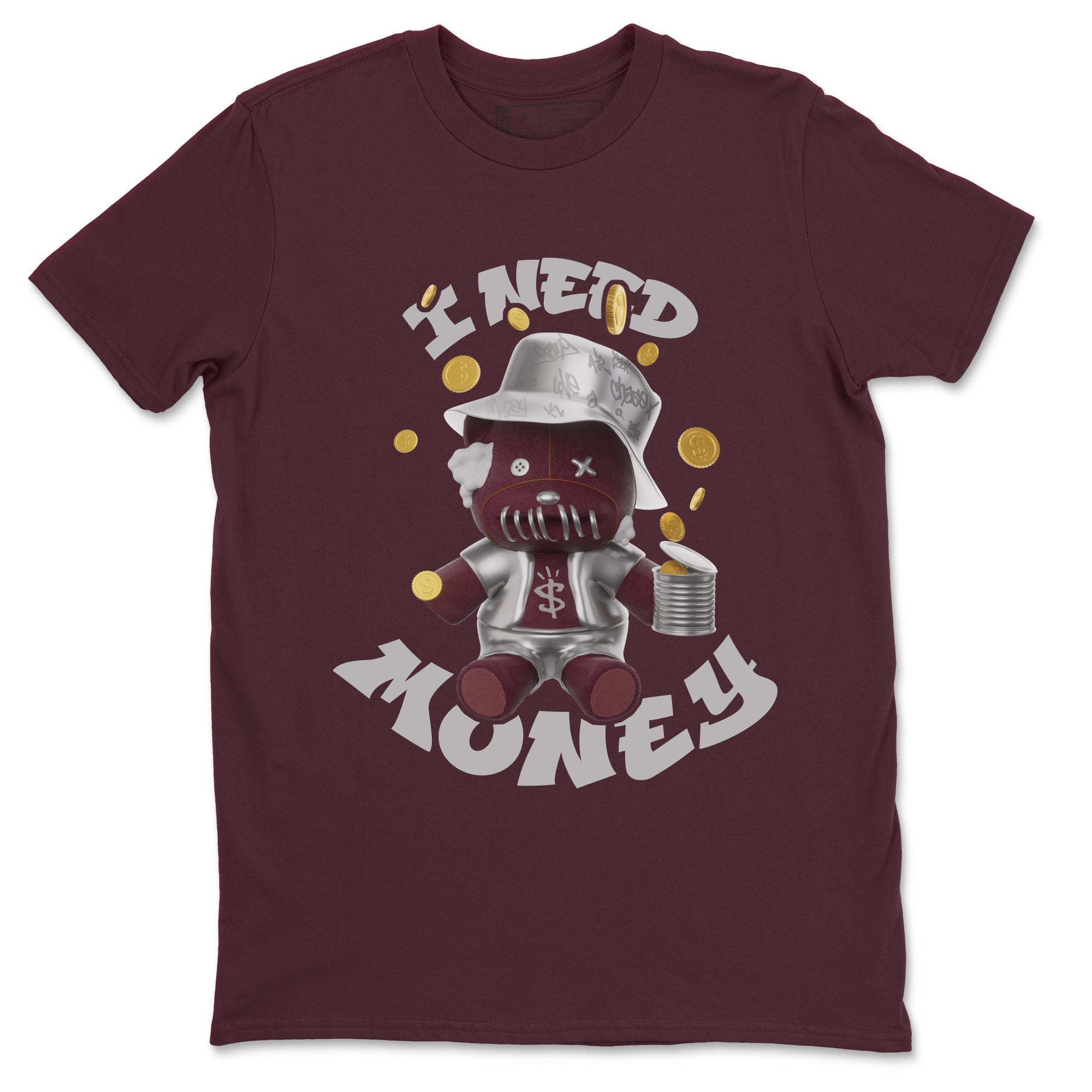 Air Jordan 5 Burgundy shirt to match jordans I Need Money Streetwear Sneaker Shirt AJ5 Burgundy Drip Gear Zone Sneaker Matching Clothing Unisex Maroon 2 T-Shirt