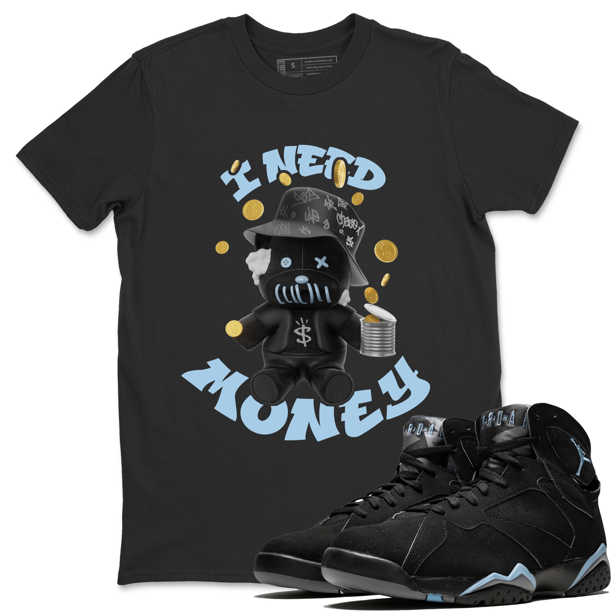 Air Jordan 7 Chambray shirt to match jordans I Need Money Streetwear Sneaker Shirt AJ7 Chambray Drip Gear Zone Sneaker Matching Clothing Unisex Black 1 T-Shirt