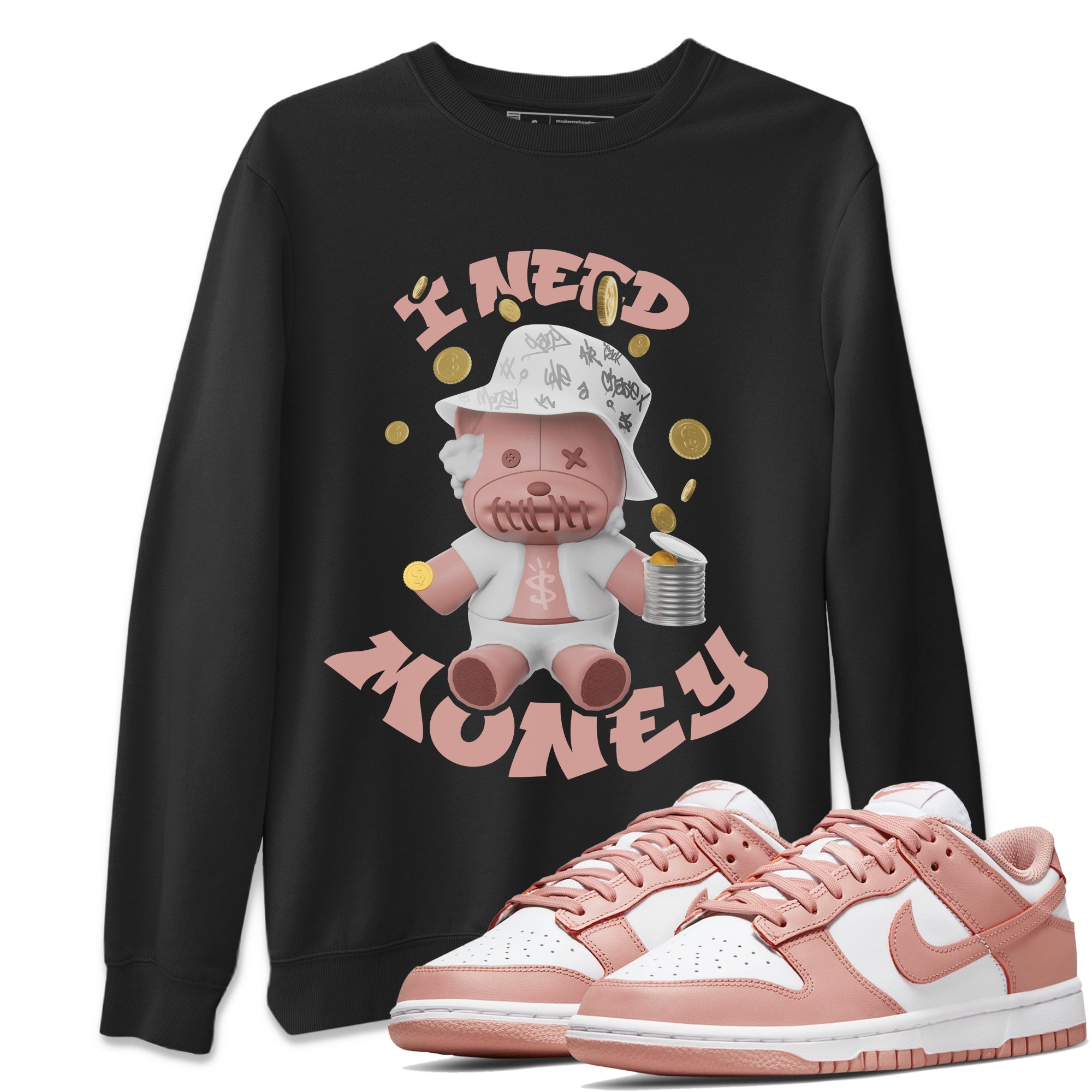 Dunk Rose Whisper shirt to match jordans I Need Money Streetwear Sneaker Shirt Nike Dunk LowRose Whisper Drip Gear Zone Sneaker Matching Clothing Unisex Black 1 T-Shirt