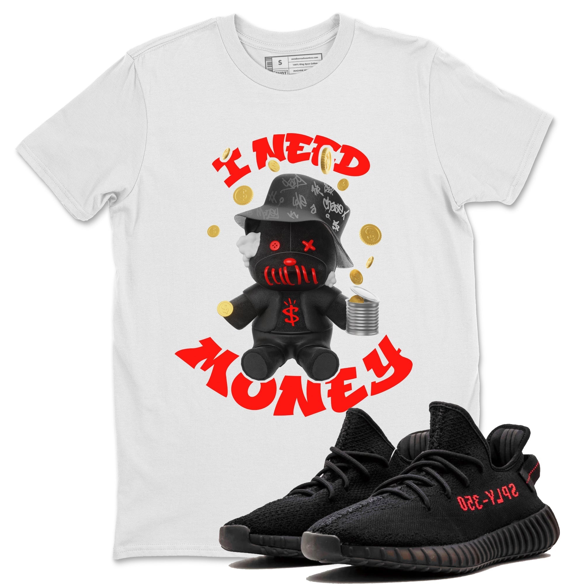 Yeezy 350 Bred shirt to match jordans I Need Money Streetwear Sneaker Shirt Adidas Yeezy 350 V2 Boost Bred Drip Gear Zone Sneaker Matching Clothing Unisex White 1 T-Shirt
