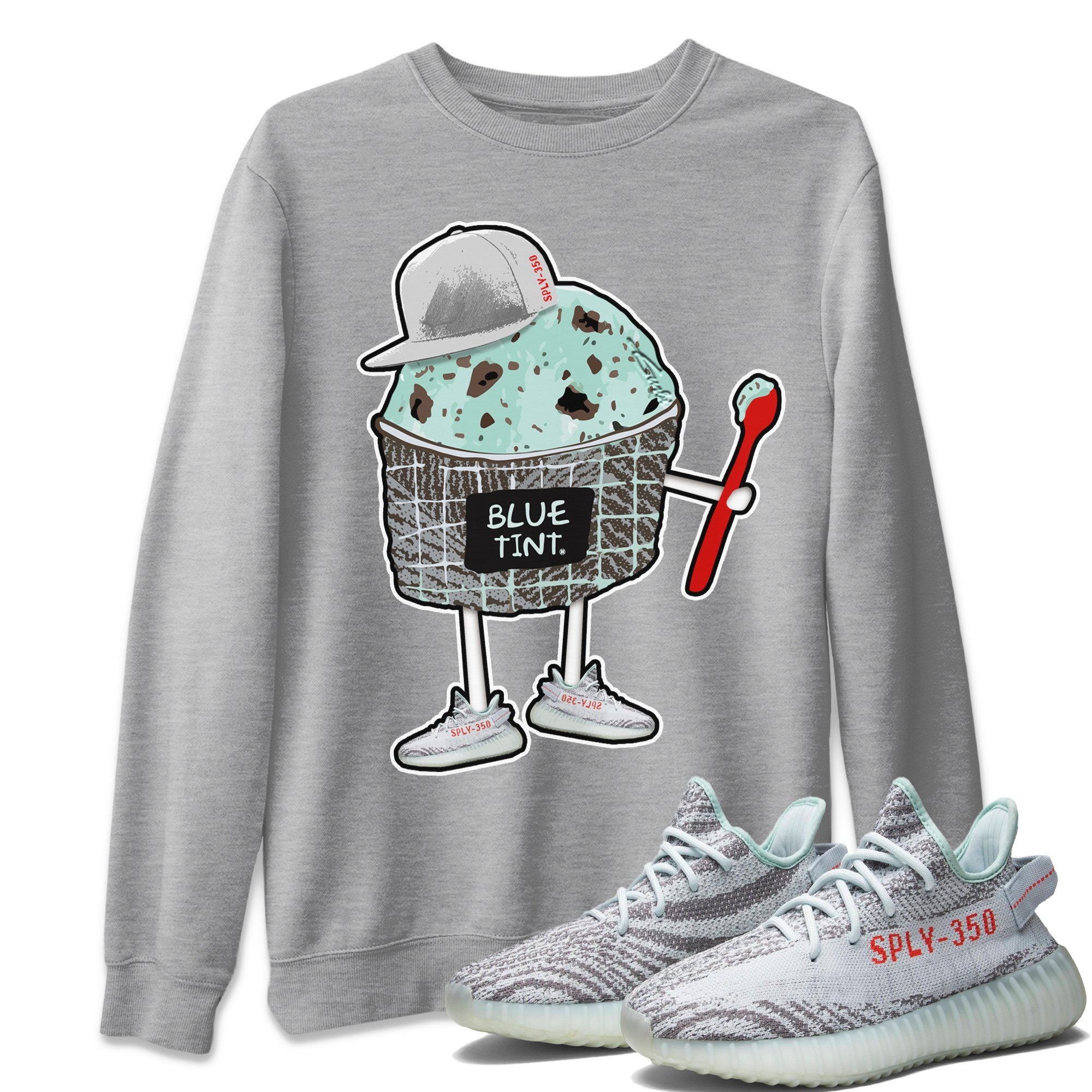 Yeezy 350 Blue Tint Shirt To Match Jordans Ice Cream Swag Sneaker Tees Yeezy 350 Blue Tint Drip Gear Zone Sneaker Matching Clothing Unisex Shirts