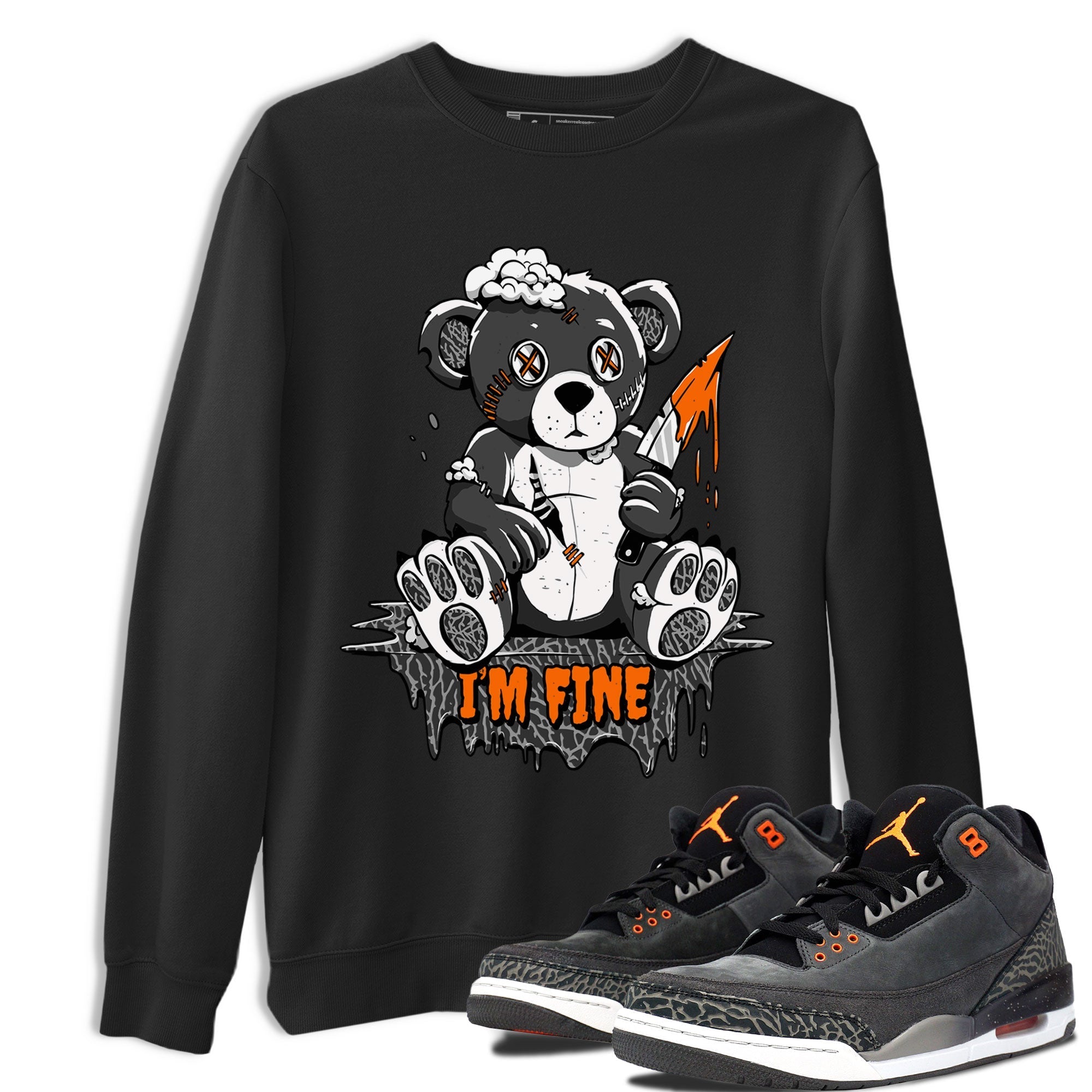 Jordan 3 Retro Fear AJ3 Grey shirt to match jordans I'm Fine sneaker tees Air Jordan 3 Fear Drip Gear Zone Crew Neck Casual Unisex Black 1 T-Shirt