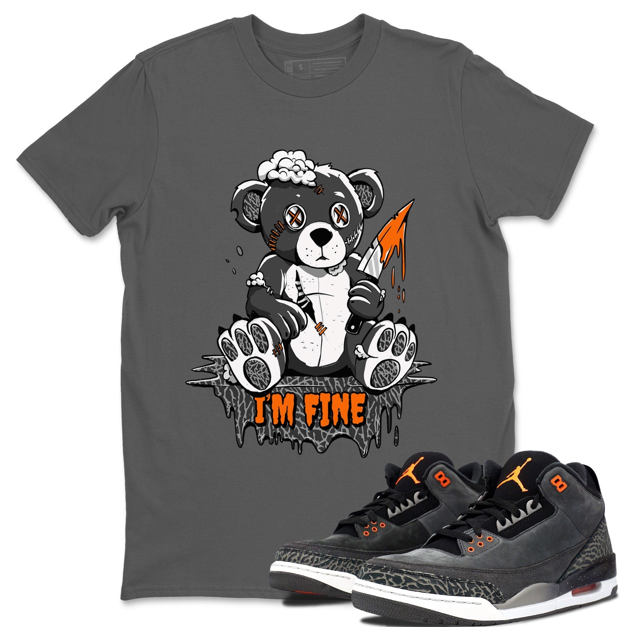 Jordan 3 Retro Fear AJ3 Grey shirt to match jordans I'm Fine sneaker tees Air Jordan 3 Fear Drip Gear Zone Crew Neck Casual Unisex Cool Grey 1 T-Shirt
