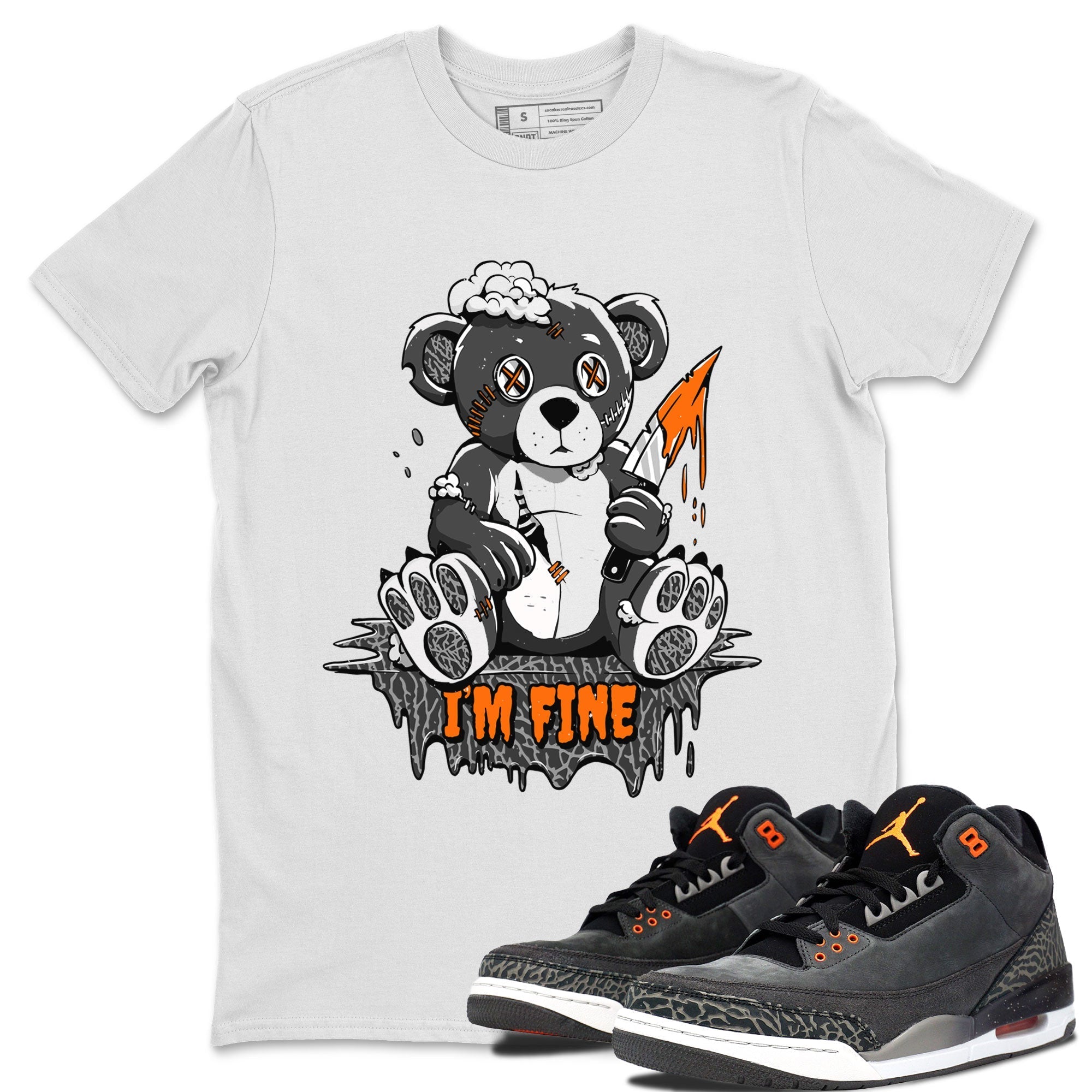 Jordan 3 Retro Fear AJ3 Grey shirt to match jordans I'm Fine sneaker tees Air Jordan 3 Fear Drip Gear Zone Crew Neck Casual Unisex White 1 T-Shirt