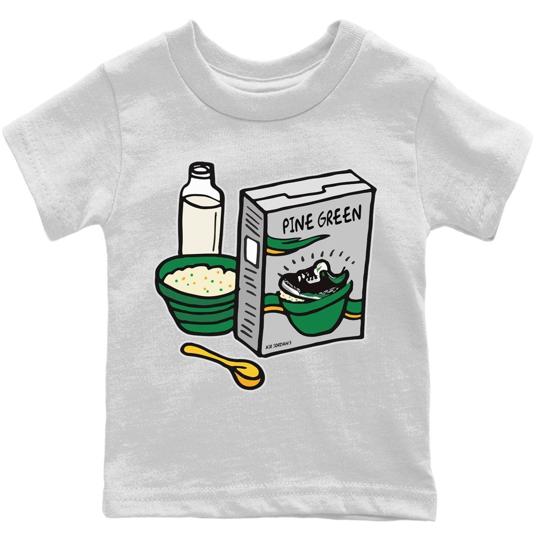 Jordan 3 Pine Green Sneaker Matching T-Shirt Breakfast Cereal Sneaker Tees Jordan 3 Pine Green Sneaker Release Tees Kids Shirts