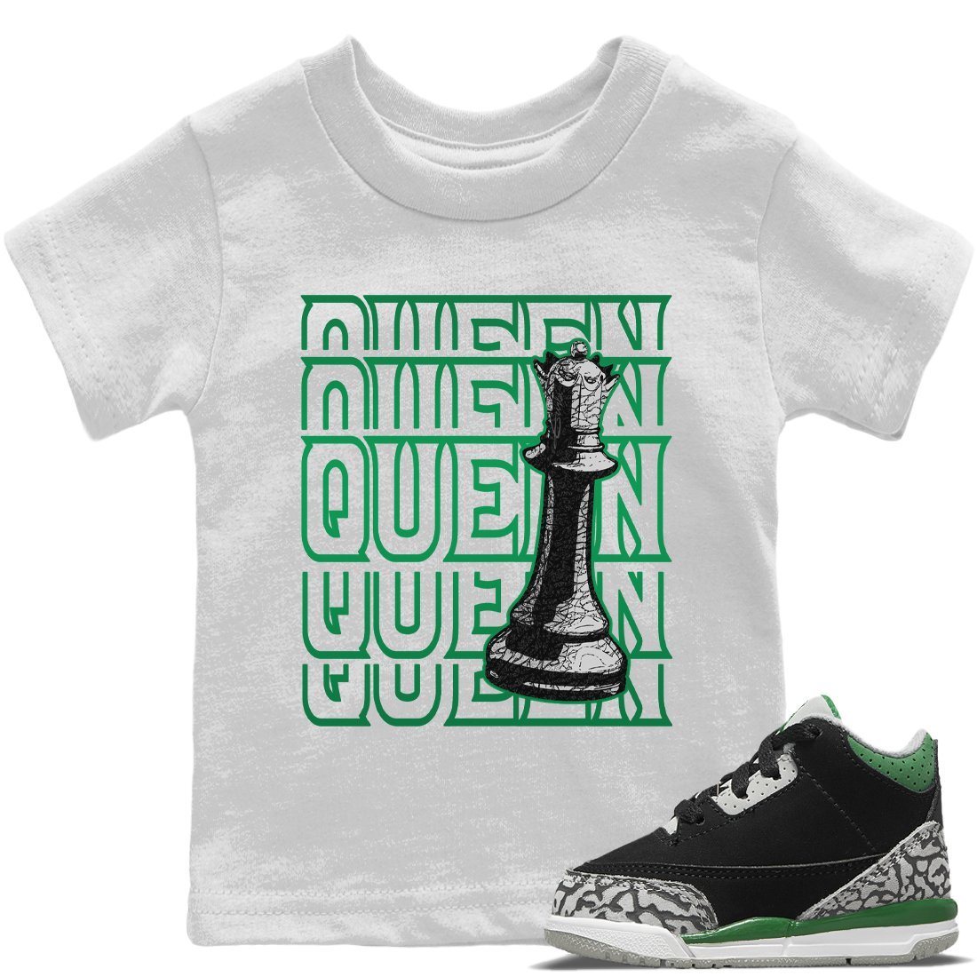 Jordan 3 Pine Green Sneaker Matching T-Shirt Queen Sneaker Tees Jordan 3 Pine Green Sneaker Release Tees Kids Shirts