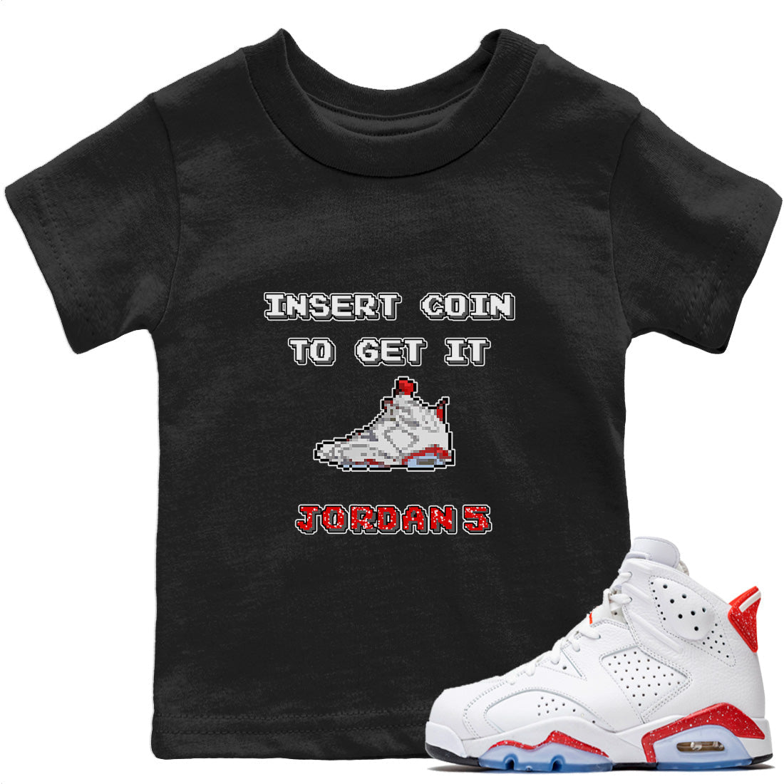 Jordan 6 Red Velvet Cookies Shirt To Match Jordans Insert Coin Sneaker Tees Jordan 6 Red Velvet Cookies Drip Gear Zone Sneaker Matching Clothing Kids Shirts