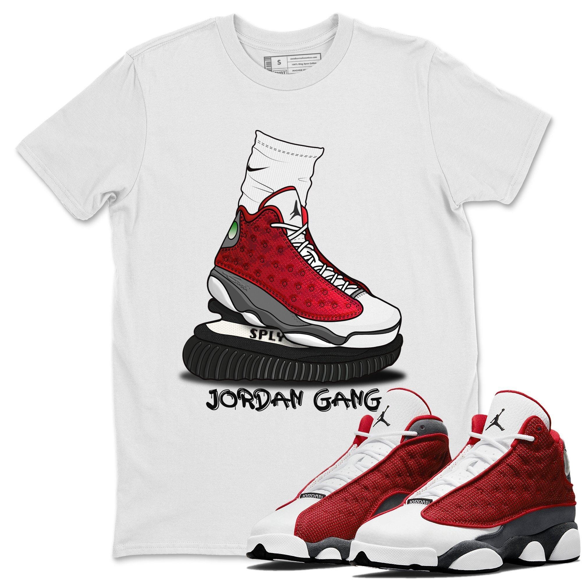 Jordan 13 Red Flint Shirt To Match Jordans Jordan Gang Sneaker Tees Jordan 13 Red Flint Drip Gear Zone Sneaker Matching Clothing Unisex Shirts
