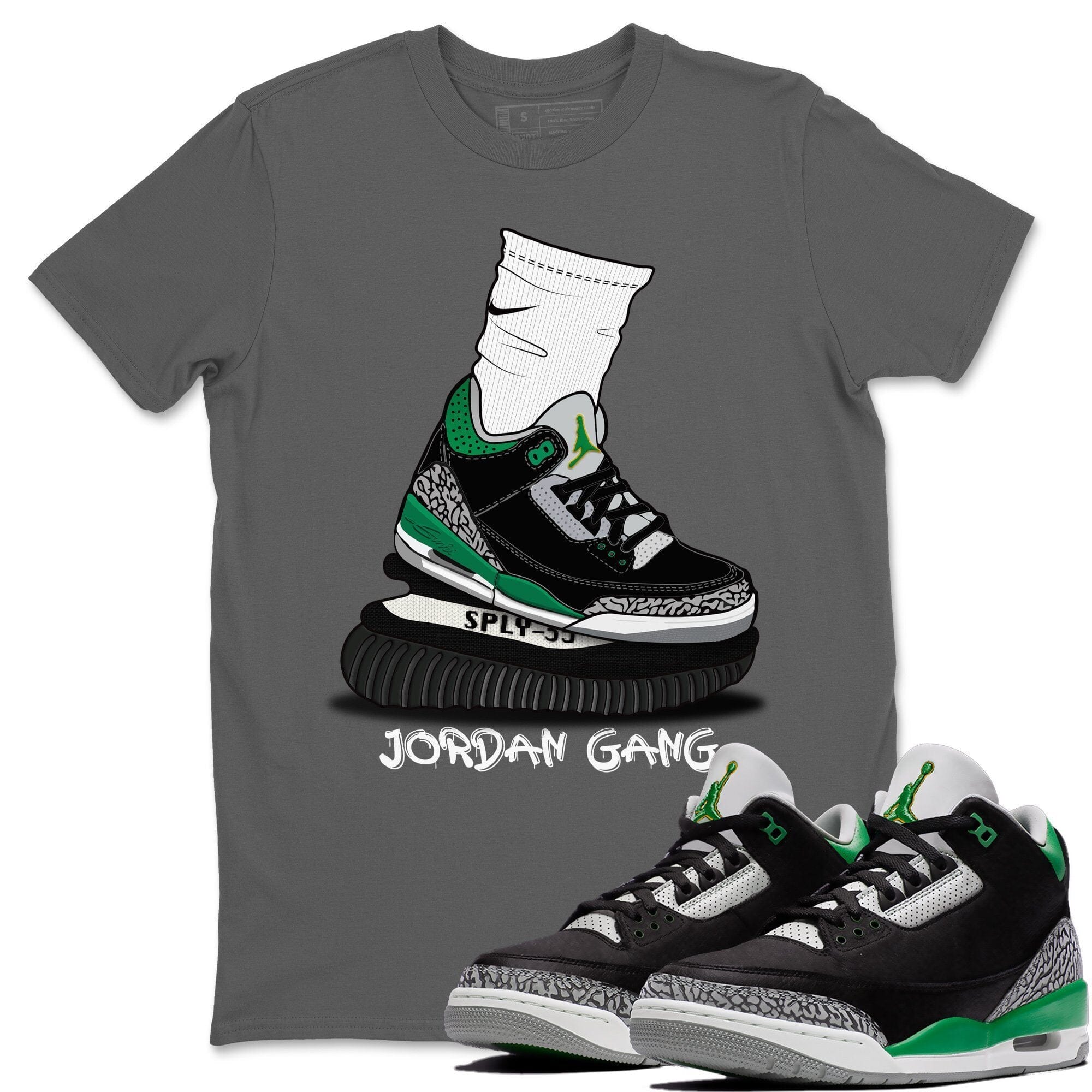 Jordan 3 Pine Green Shirt To Match Jordans Jordan Gang Sneaker Tees Jordan 3 Pine Green Drip Gear Zone Sneaker Matching Clothing Unisex Shirts