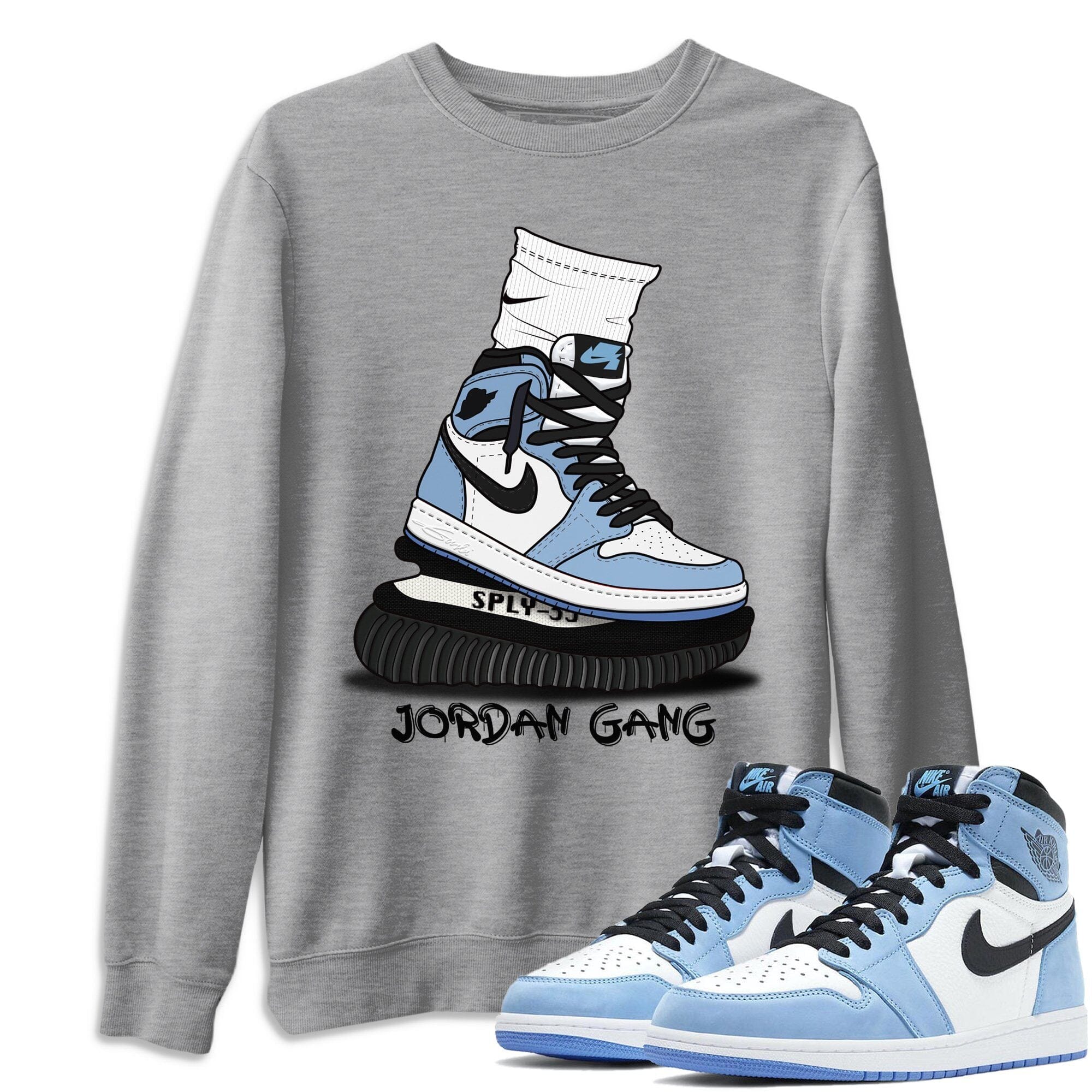 Jordan 1 University Blue Shirt To Match Jordans Jordan Gang Sneaker Tees Jordan 1 University Blue Drip Gear Zone Sneaker Matching Clothing Unisex Shirts