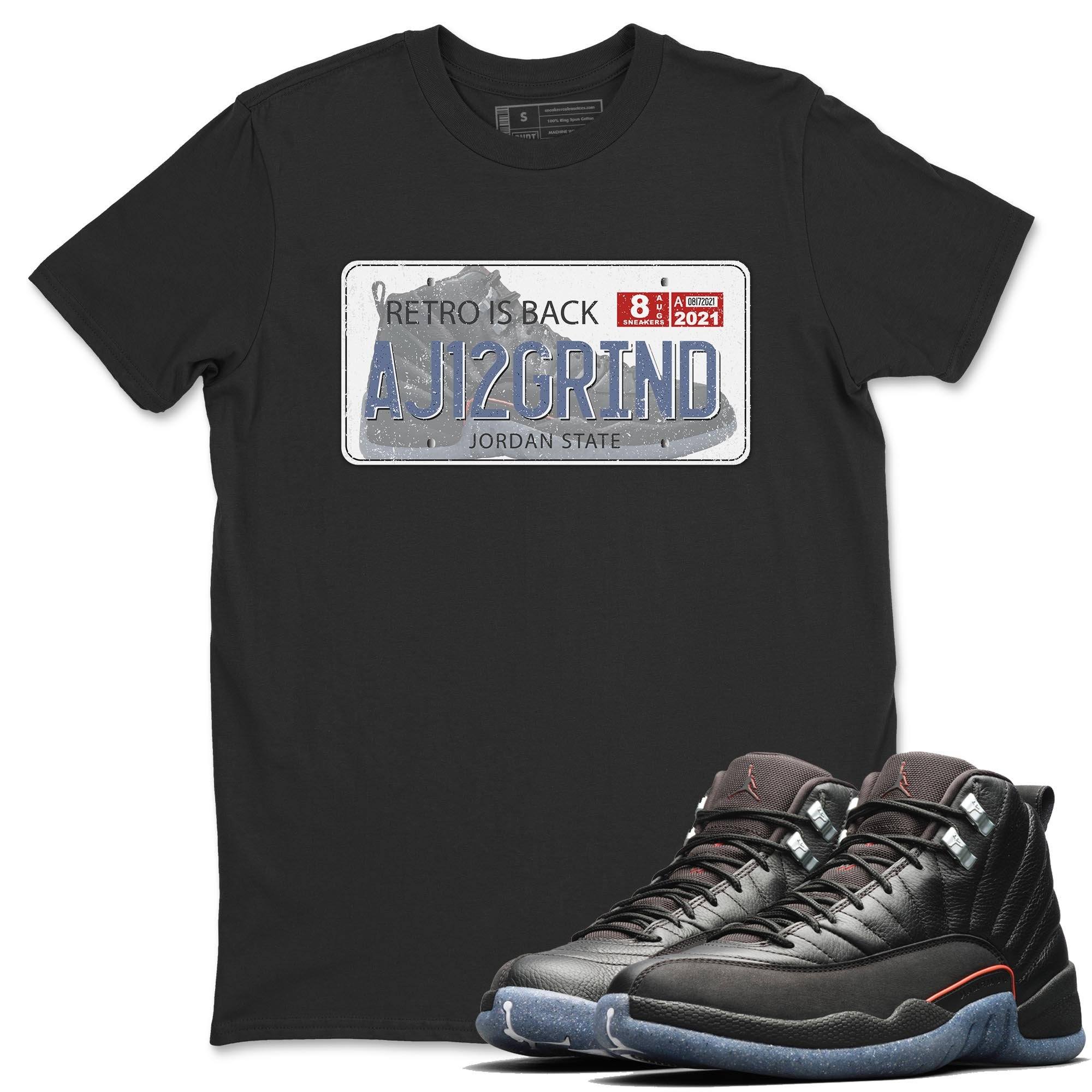 Jordan 12 Grind Shirt To Match Jordans Jordan Plate Sneaker Tees Jordan 12 Grind Drip Gear Zone Sneaker Matching Clothing Unisex Shirts