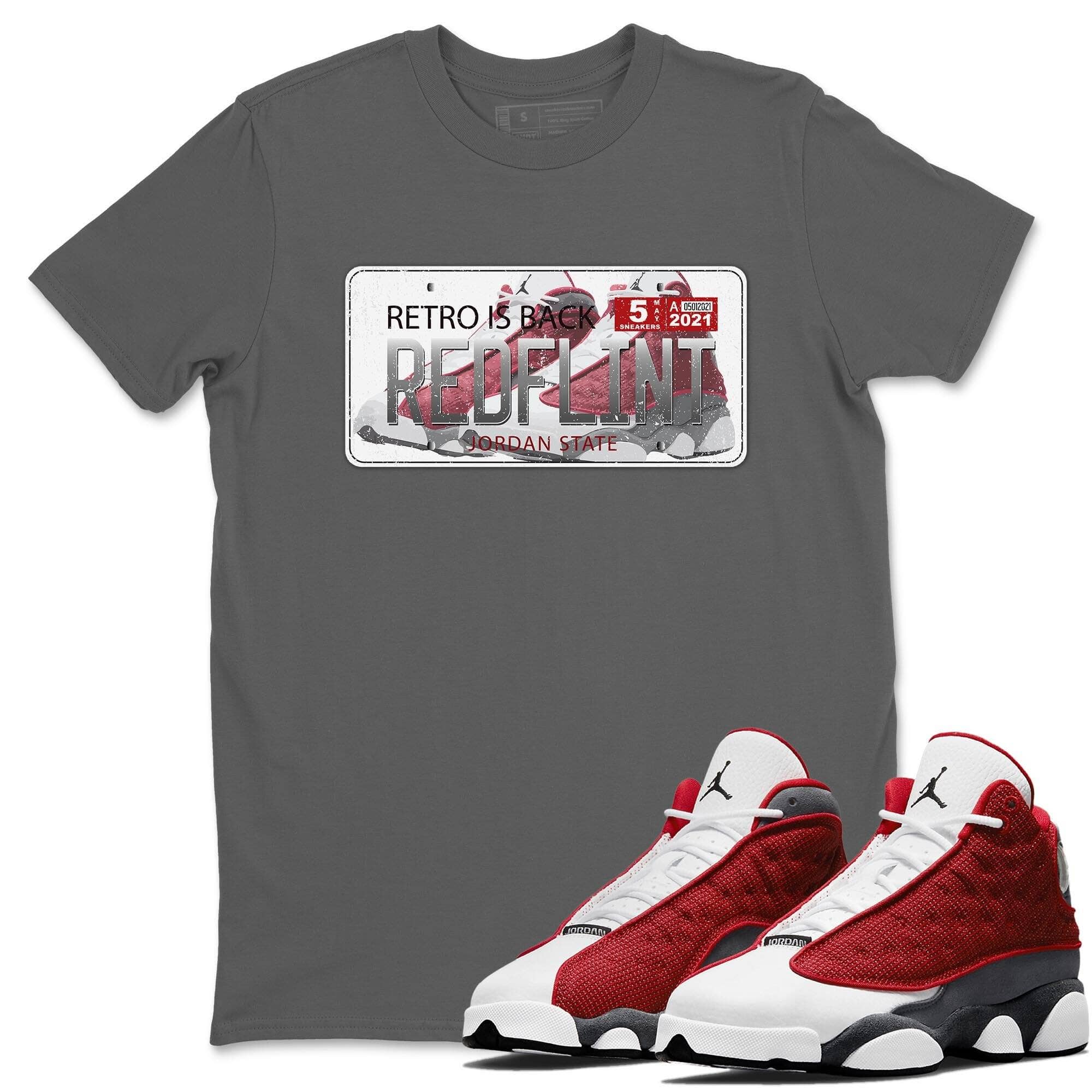 Jordan 13 Red Flint Shirt To Match Jordans Jordan Plate Sneaker Tees Jordan 13 Red Flint Drip Gear Zone Sneaker Matching Clothing Unisex Shirts