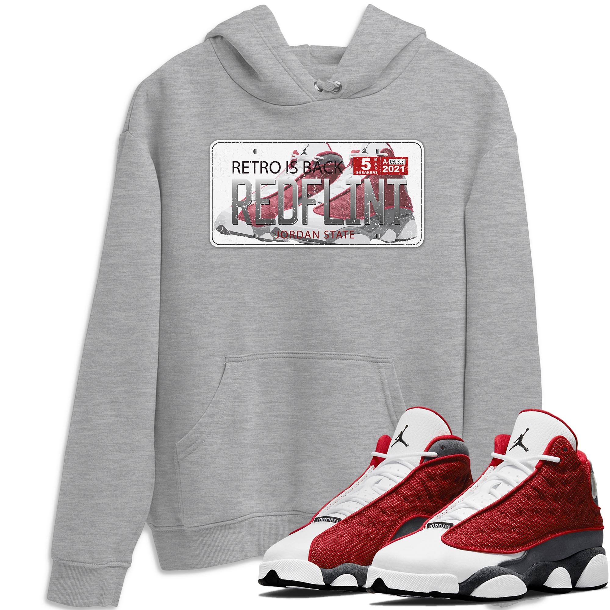 Jordan 13 Red Flint Shirt To Match Jordans Jordan Plate Sneaker Tees Jordan 13 Red Flint Drip Gear Zone Sneaker Matching Clothing Unisex Shirts