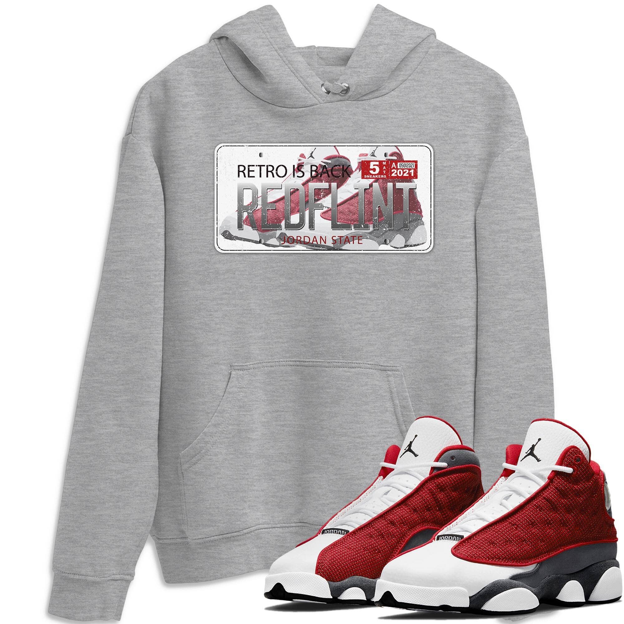Jordan 13 Red Flint Shirt To Match Jordans Jordan Plate Sneaker Tees Jordan 13 Red Flint Drip Gear Zone Sneaker Matching Clothing Unisex Shirts