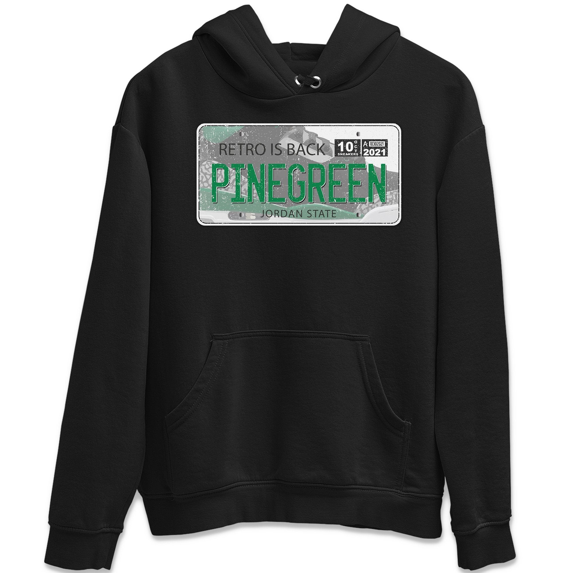 Jordan 3 Pine Green Shirt To Match Jordans Jordan Plate Sneaker Tees Jordan 3 Pine Green Drip Gear Zone Sneaker Matching Clothing Unisex Shirts