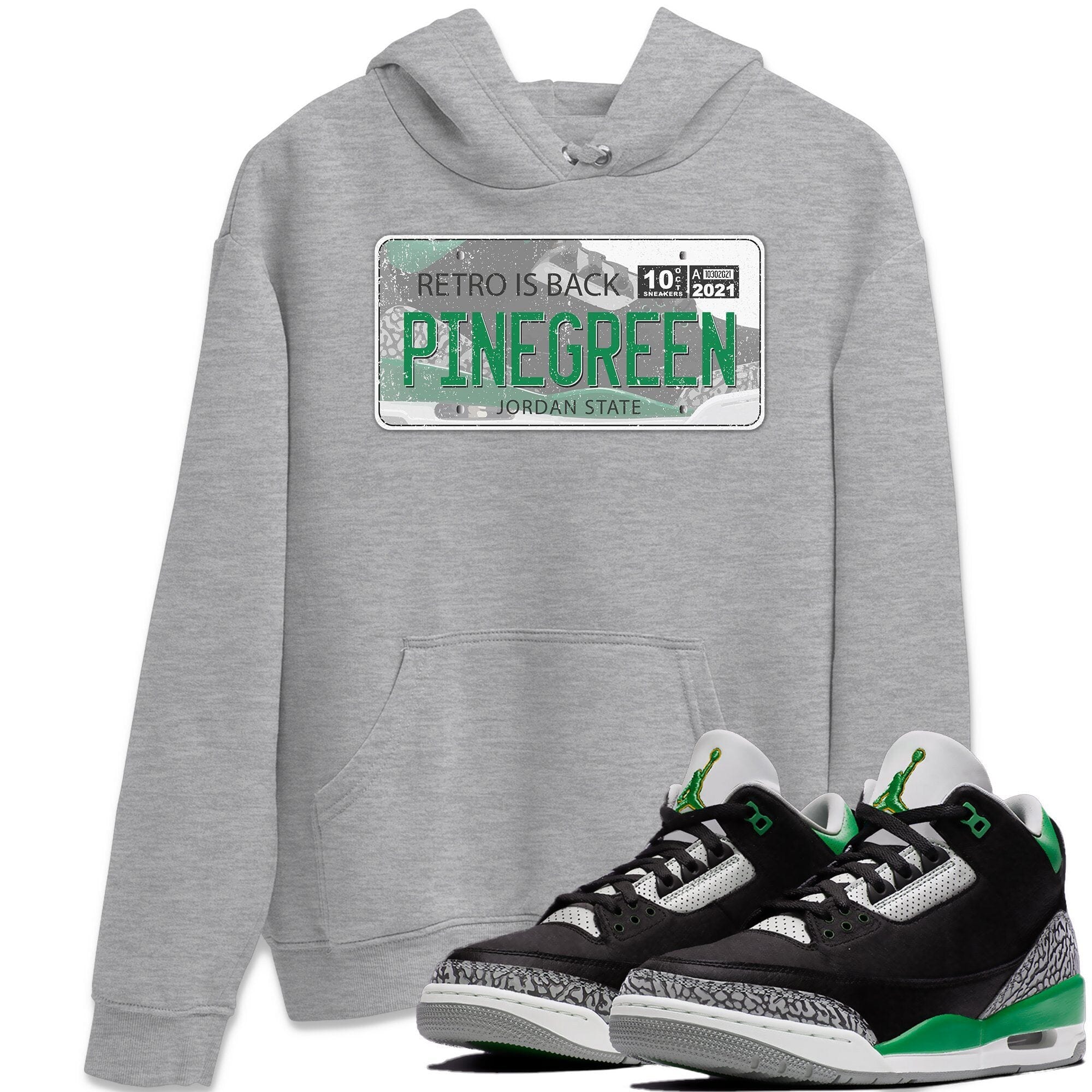 Jordan 3 Pine Green Shirt To Match Jordans Jordan Plate Sneaker Tees Jordan 3 Pine Green Drip Gear Zone Sneaker Matching Clothing Unisex Shirts